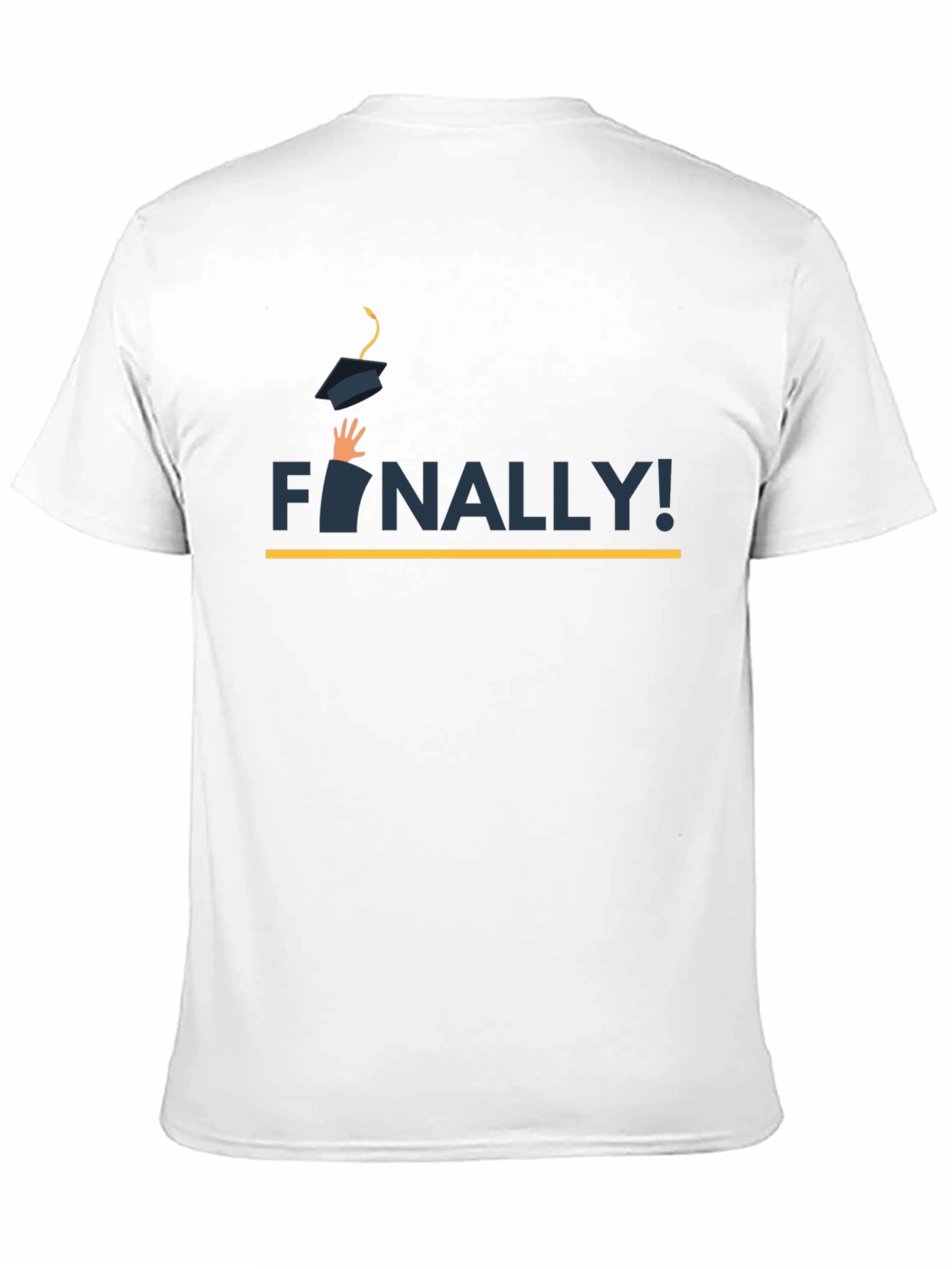 Finally! Graduation T-Shirt - Celebrate Success