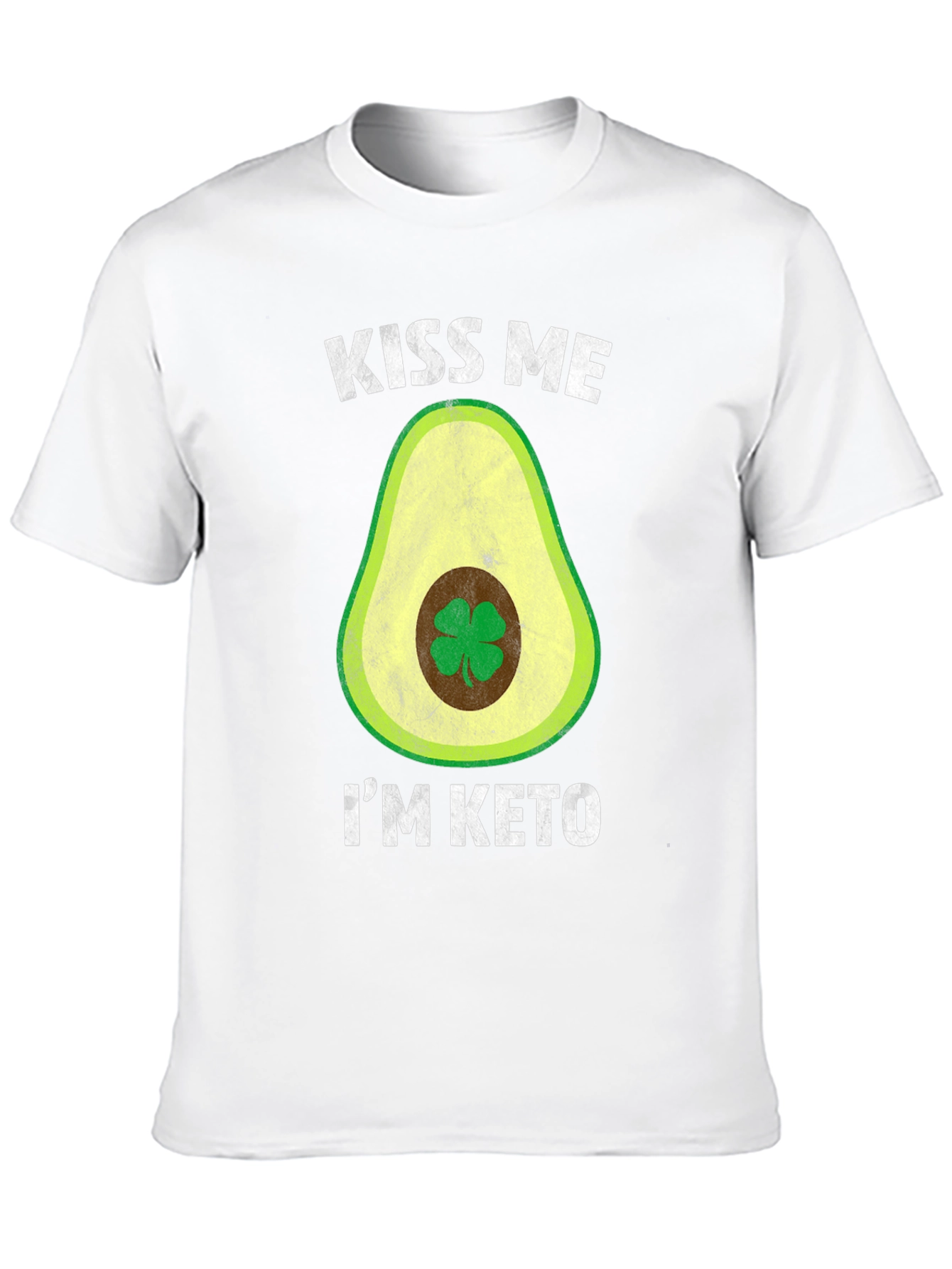 Kiss Me Im Keto T-Shirt - Avocado Clover Design