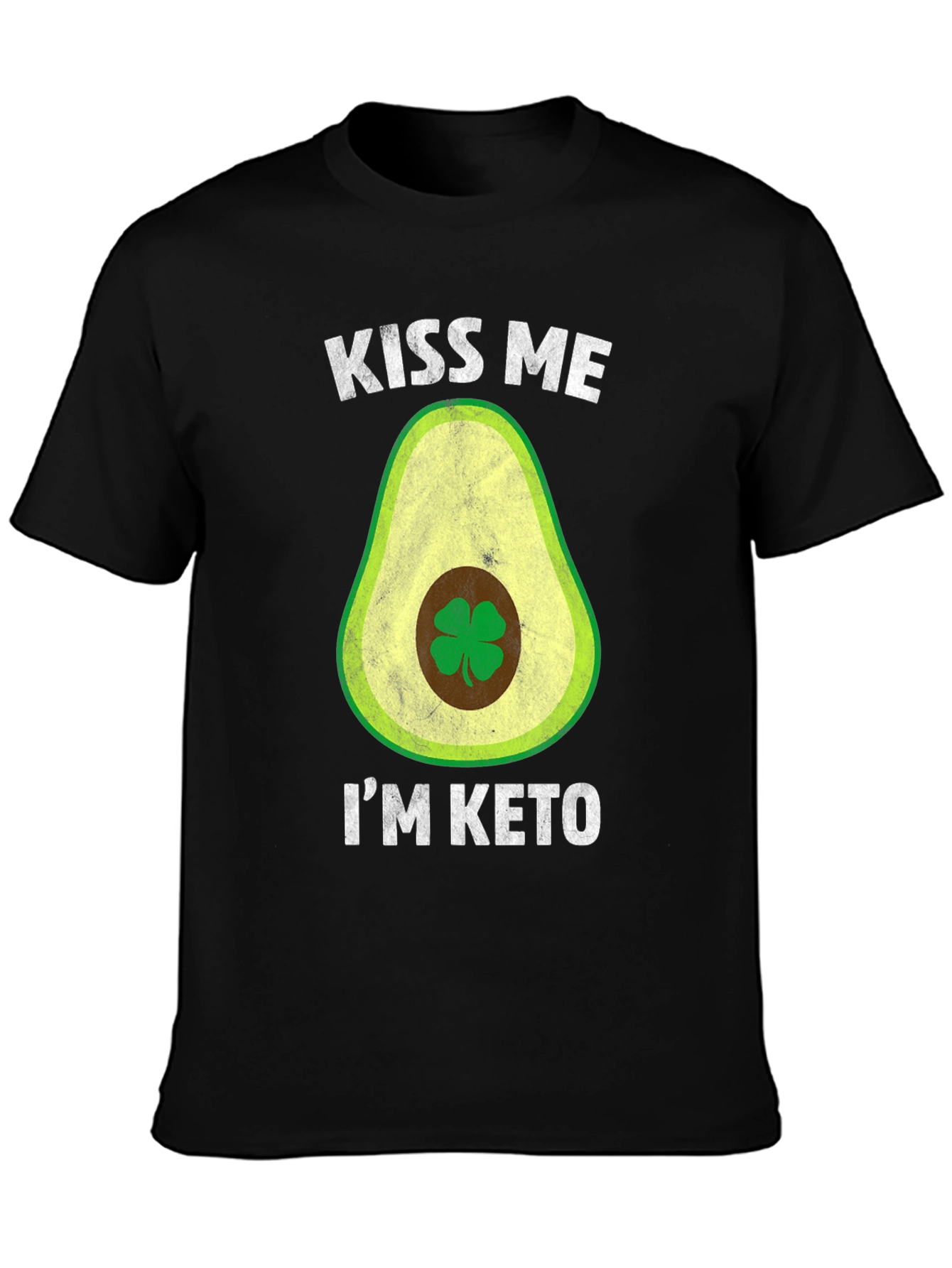 Kiss Me Im Keto T-Shirt - Avocado Clover Design