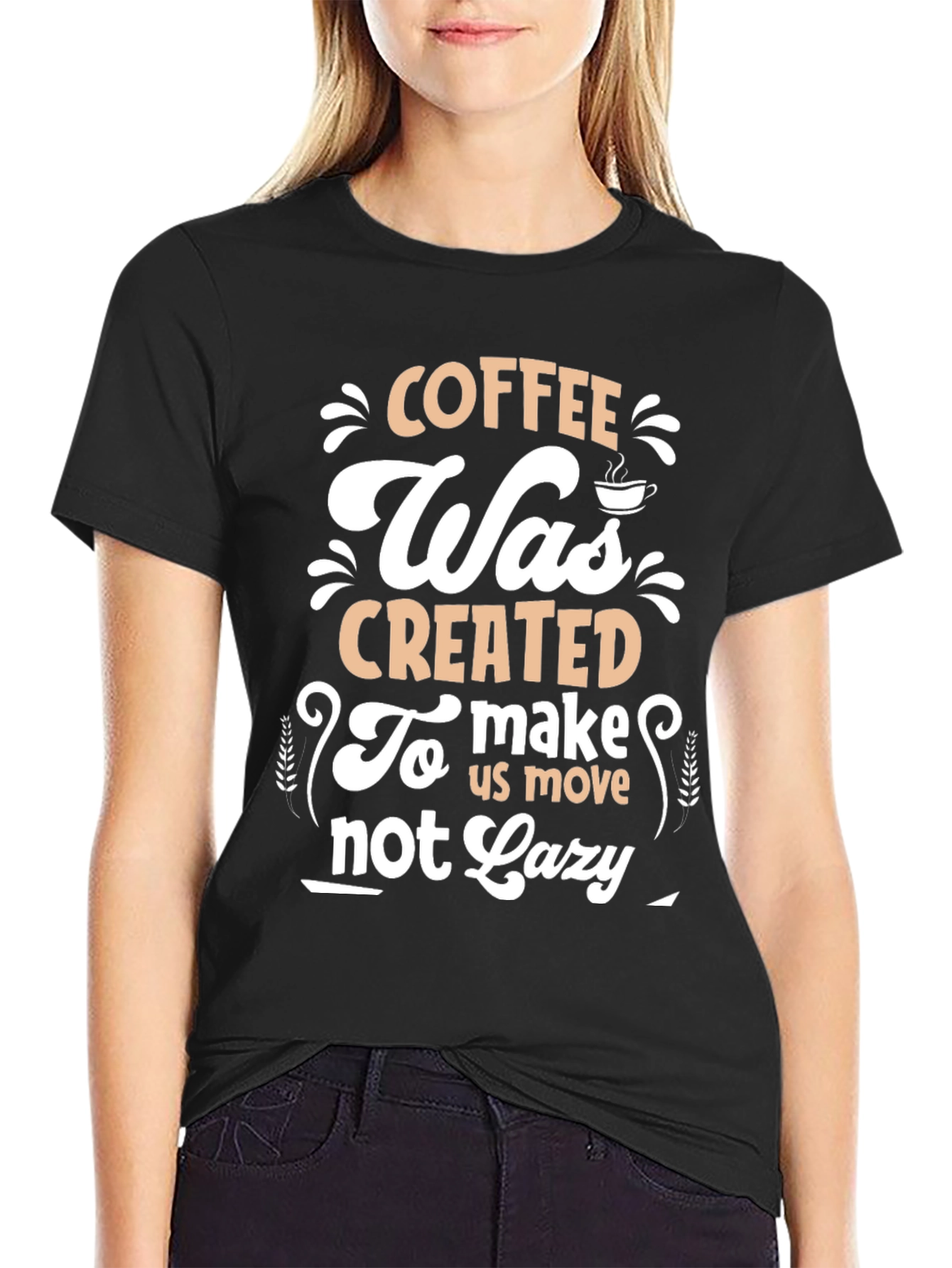 Coffee Motivation T-Shirt - Make Us Move