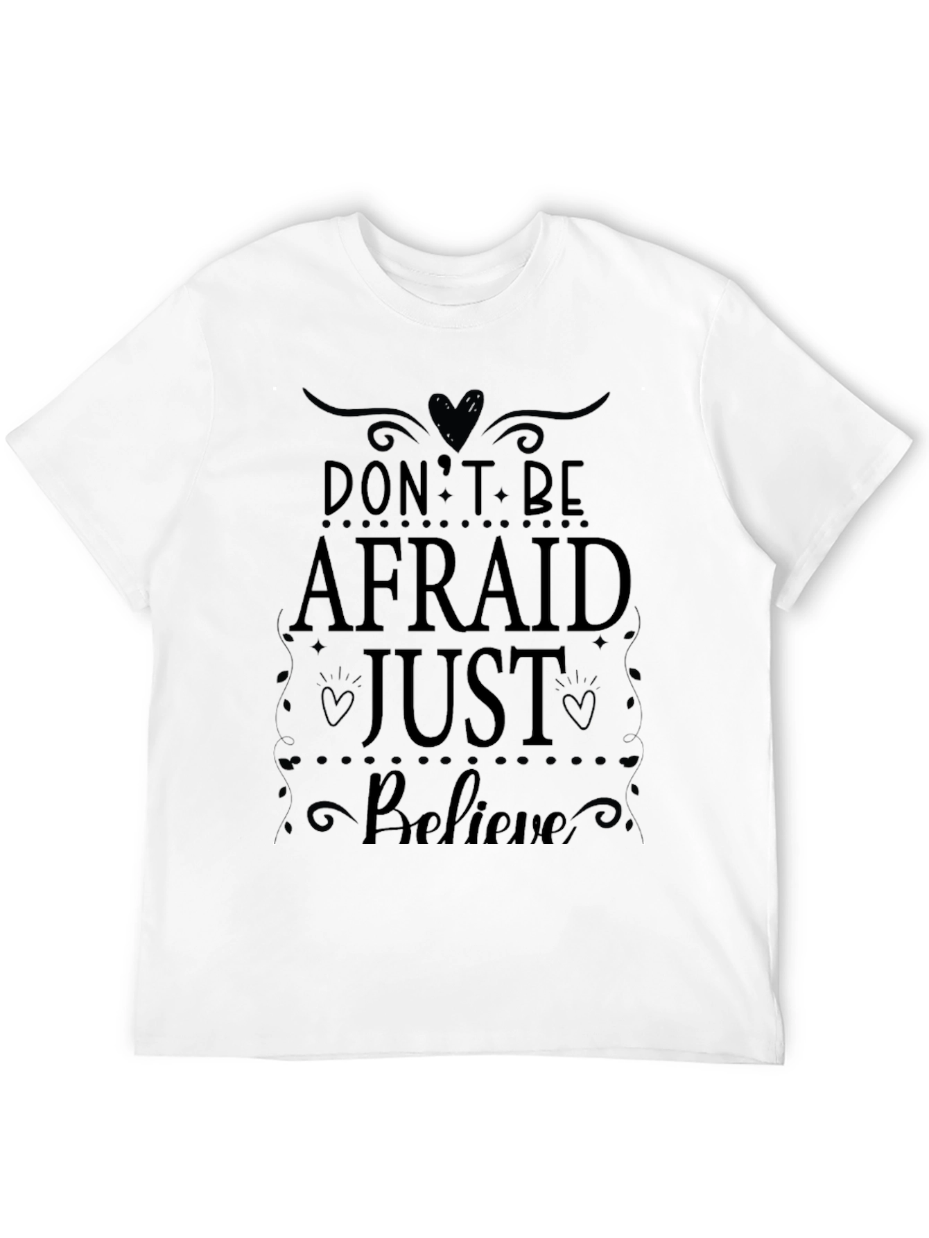 Inspirational Believe Graphic Tee
