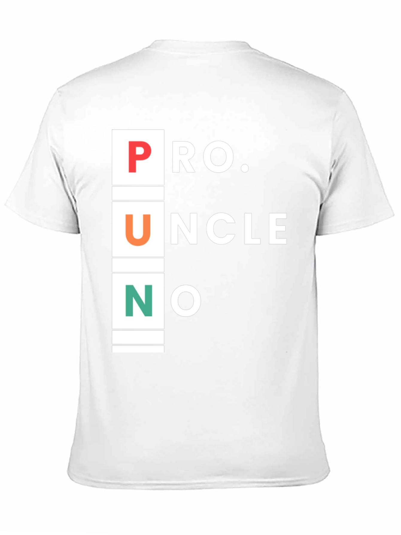 Pro Uncle No Pun T-Shirt