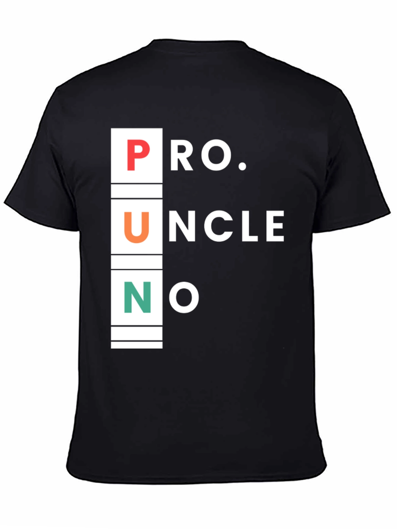 Pro Uncle No Pun T-Shirt