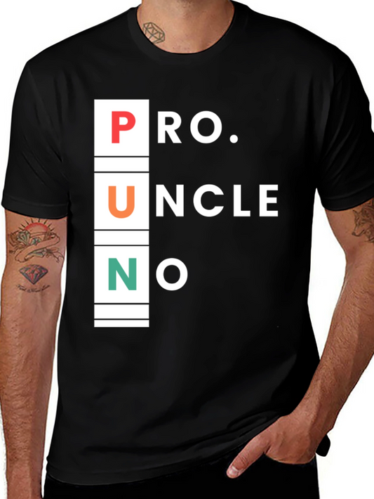 Pro Uncle No Pun T-Shirt