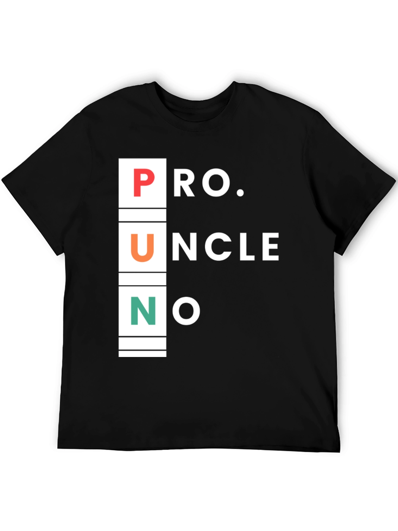 Pro Uncle No Pun T-Shirt