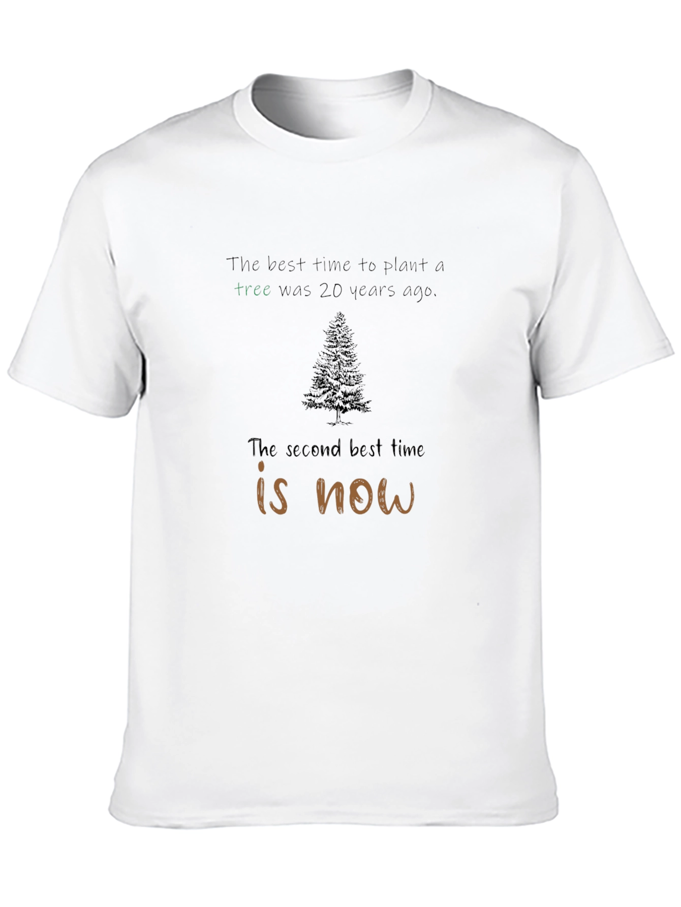 Motivational Tree Planting T-Shirt