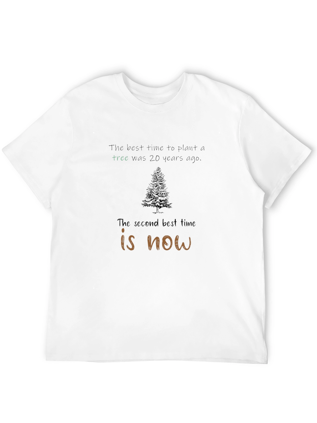 Motivational Tree Planting T-Shirt