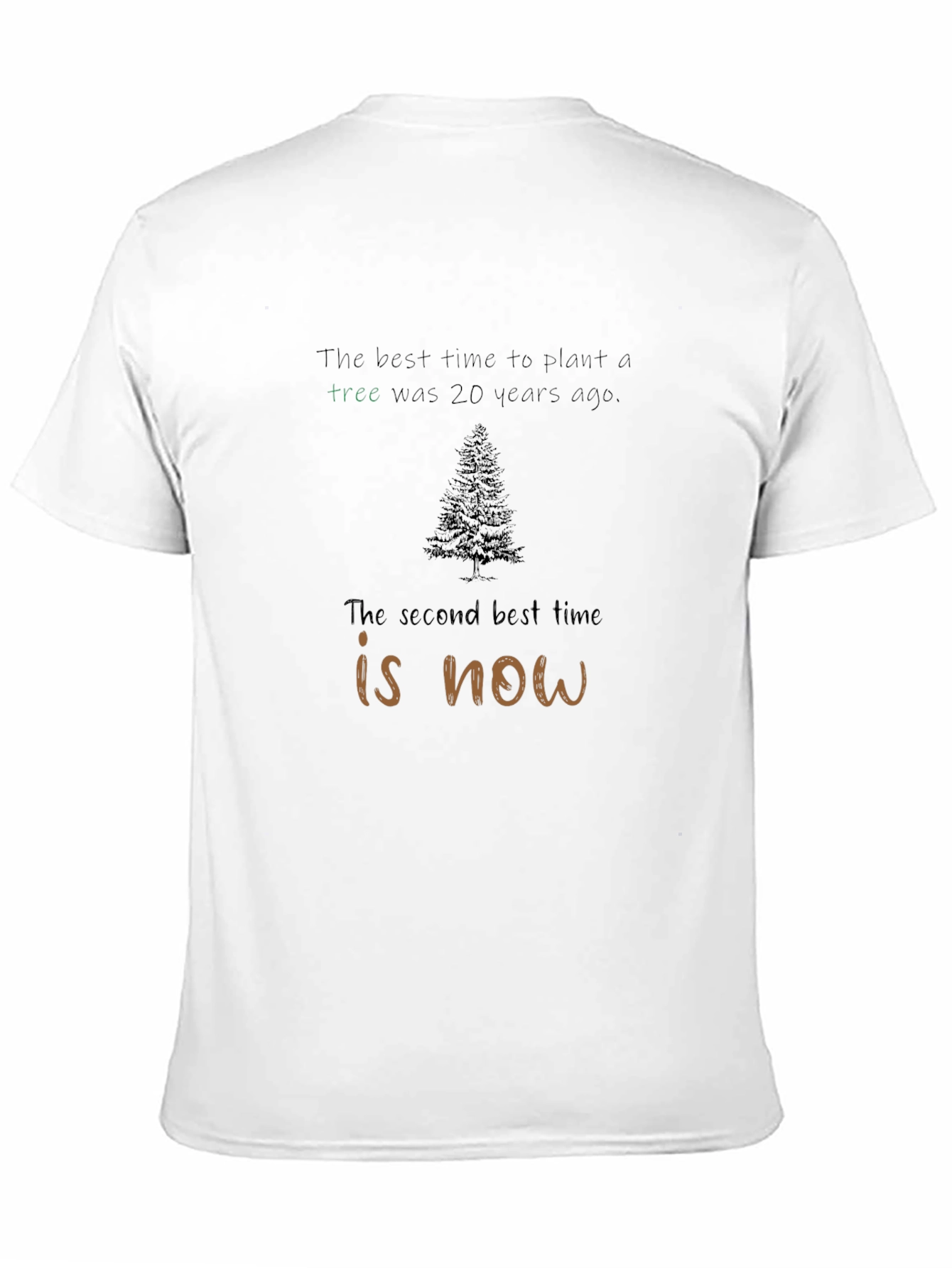 Motivational Tree Planting T-Shirt