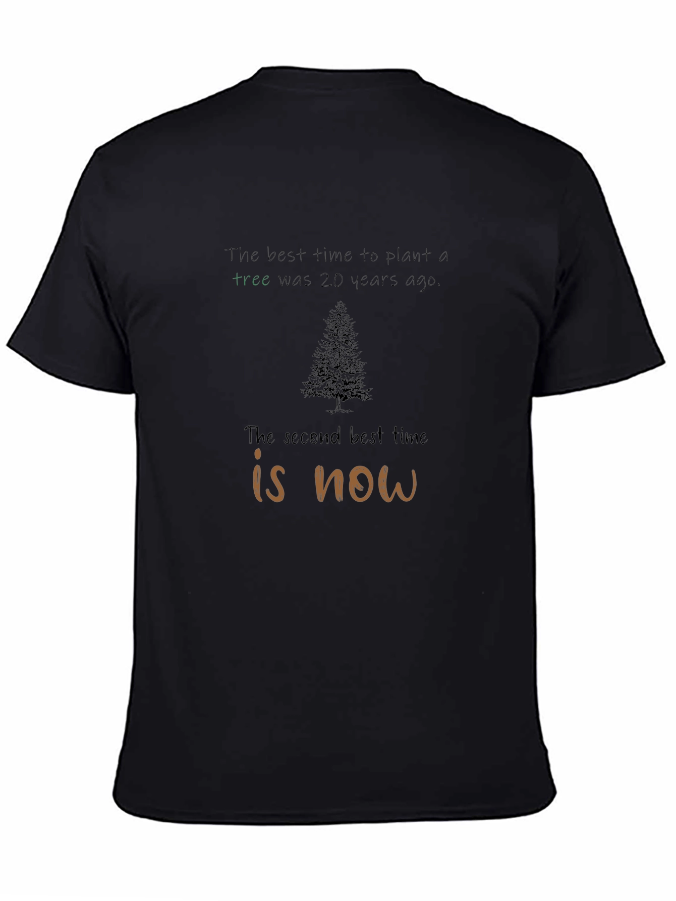 Motivational Tree Planting T-Shirt