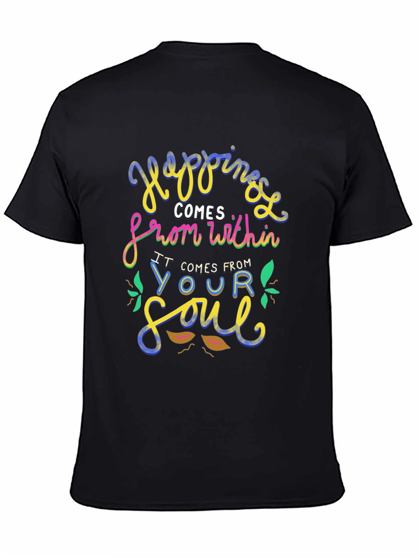 Happiness Within T-Shirt - Soulful Graphic Tee