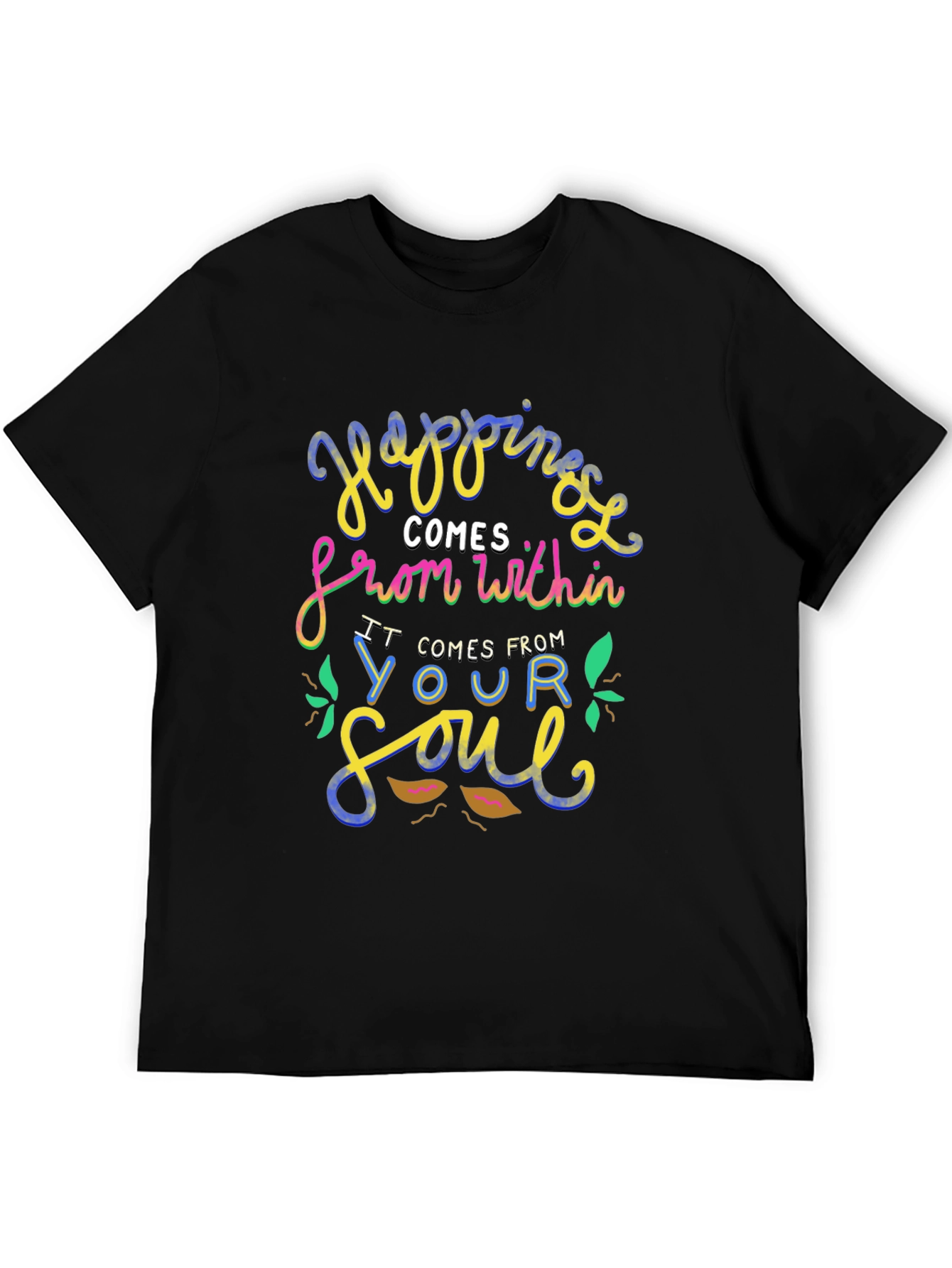 Happiness Within T-Shirt - Soulful Graphic Tee