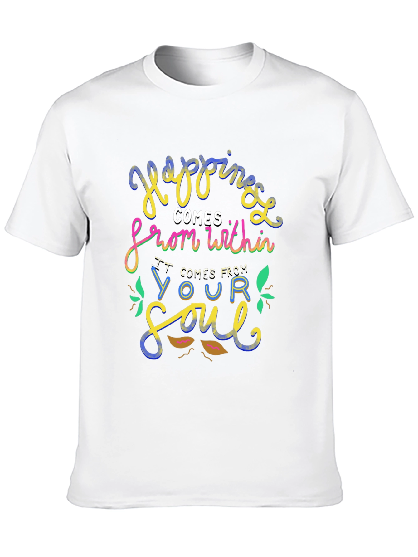 Happiness Within T-Shirt - Soulful Graphic Tee