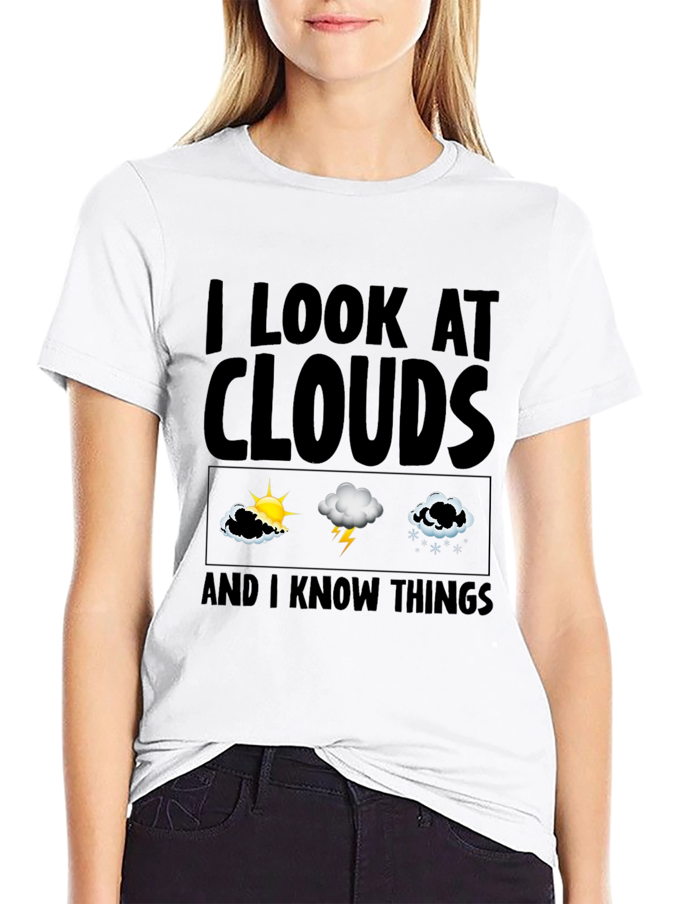 I Look at Clouds & Know Things T-Shirt