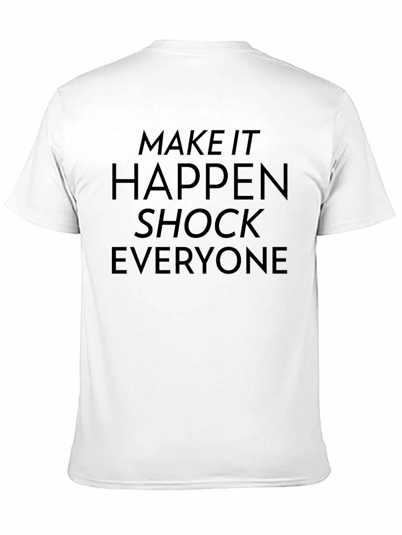 Motivational Black Graphic Tee - Make It Happen