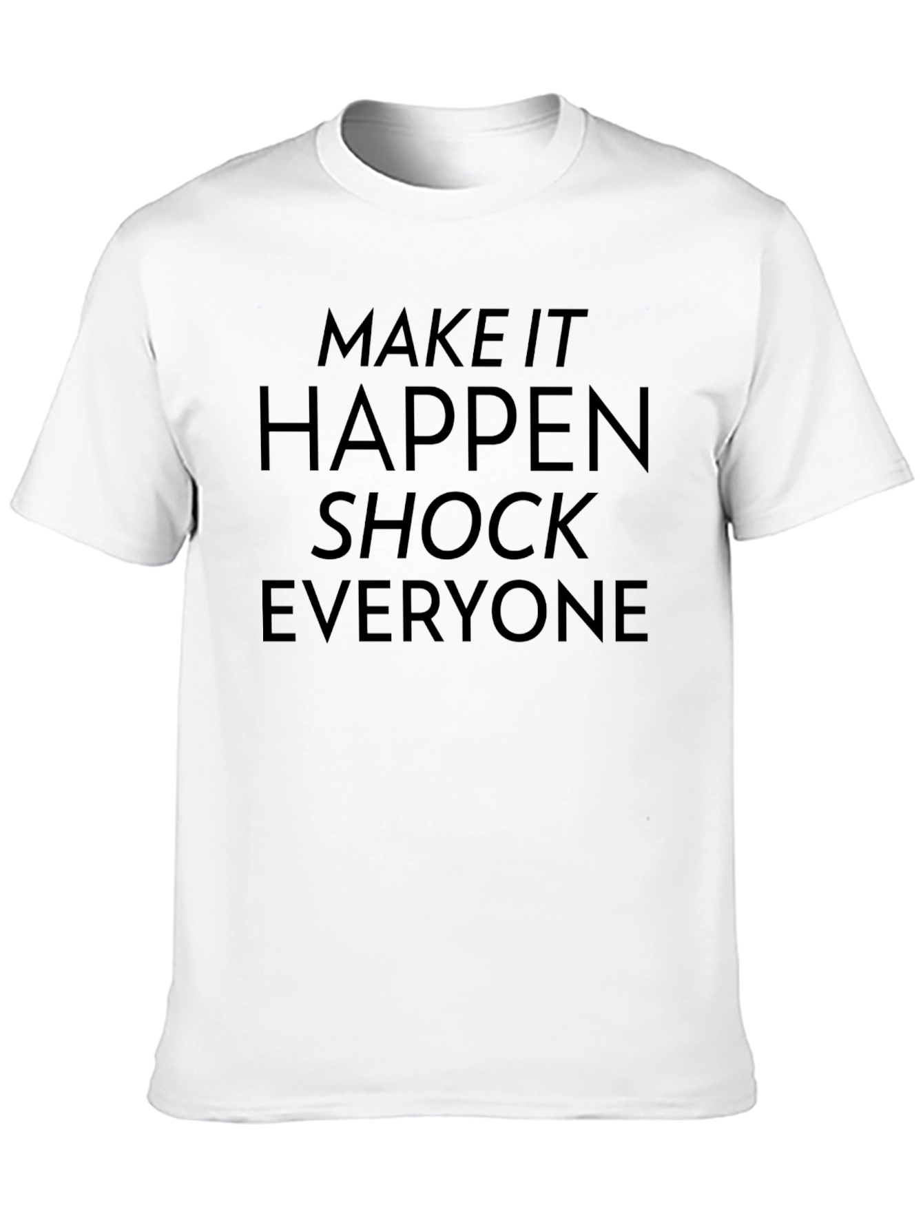 Motivational Black Graphic Tee - Make It Happen