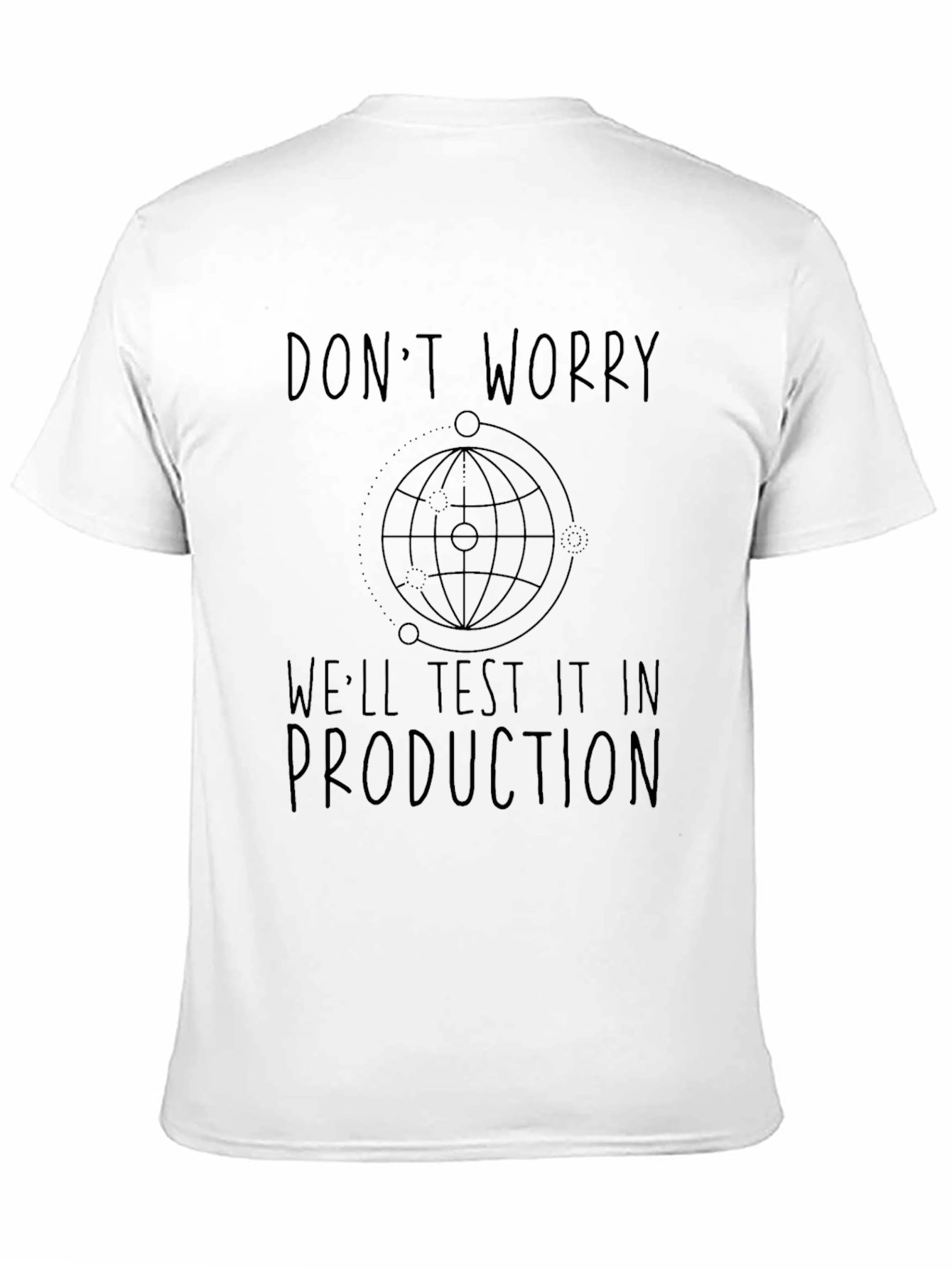 Dont Worry Test in Production Black T-Shirt