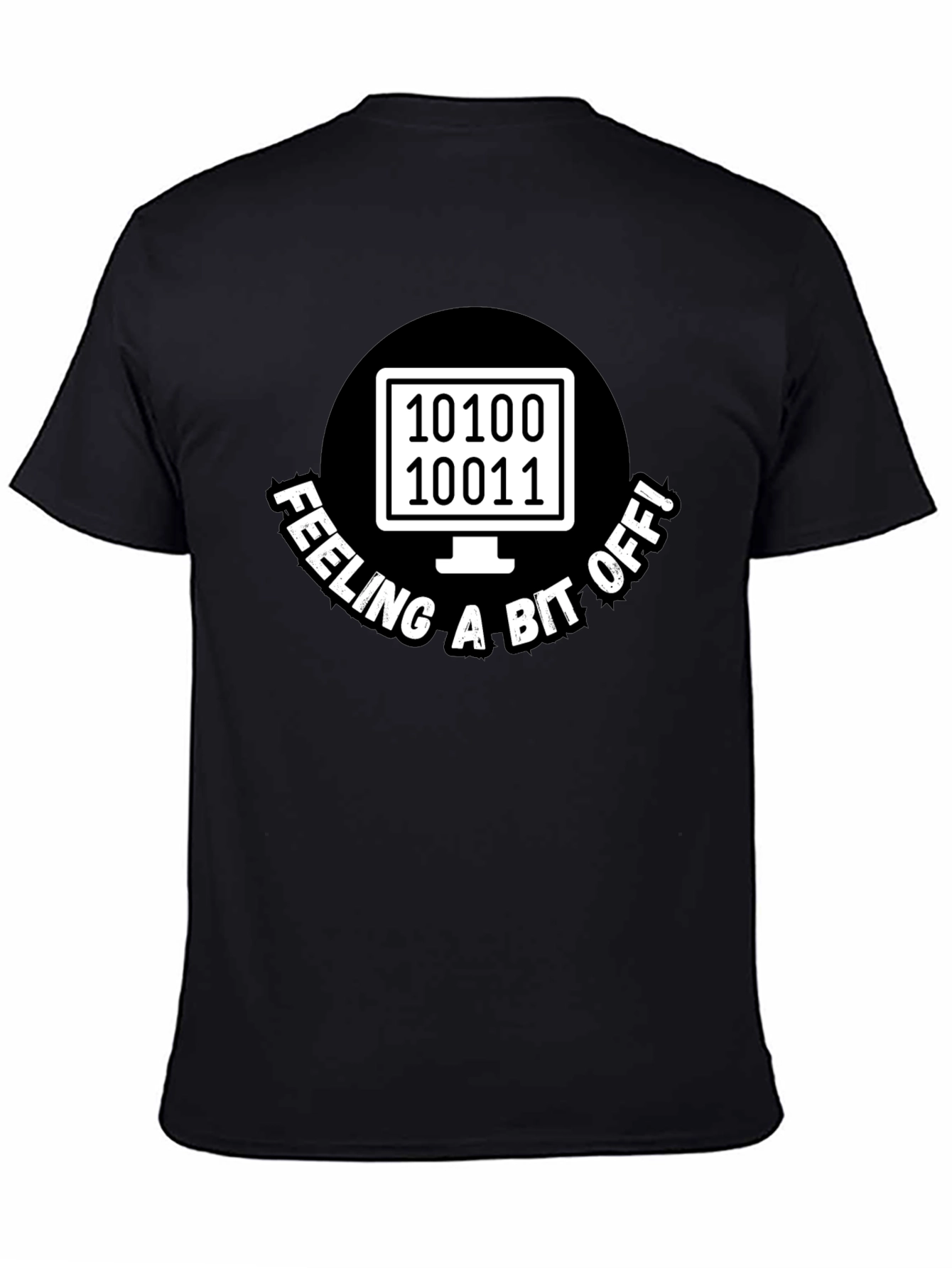 Feeling A Bit Off Binary Code T-Shirt