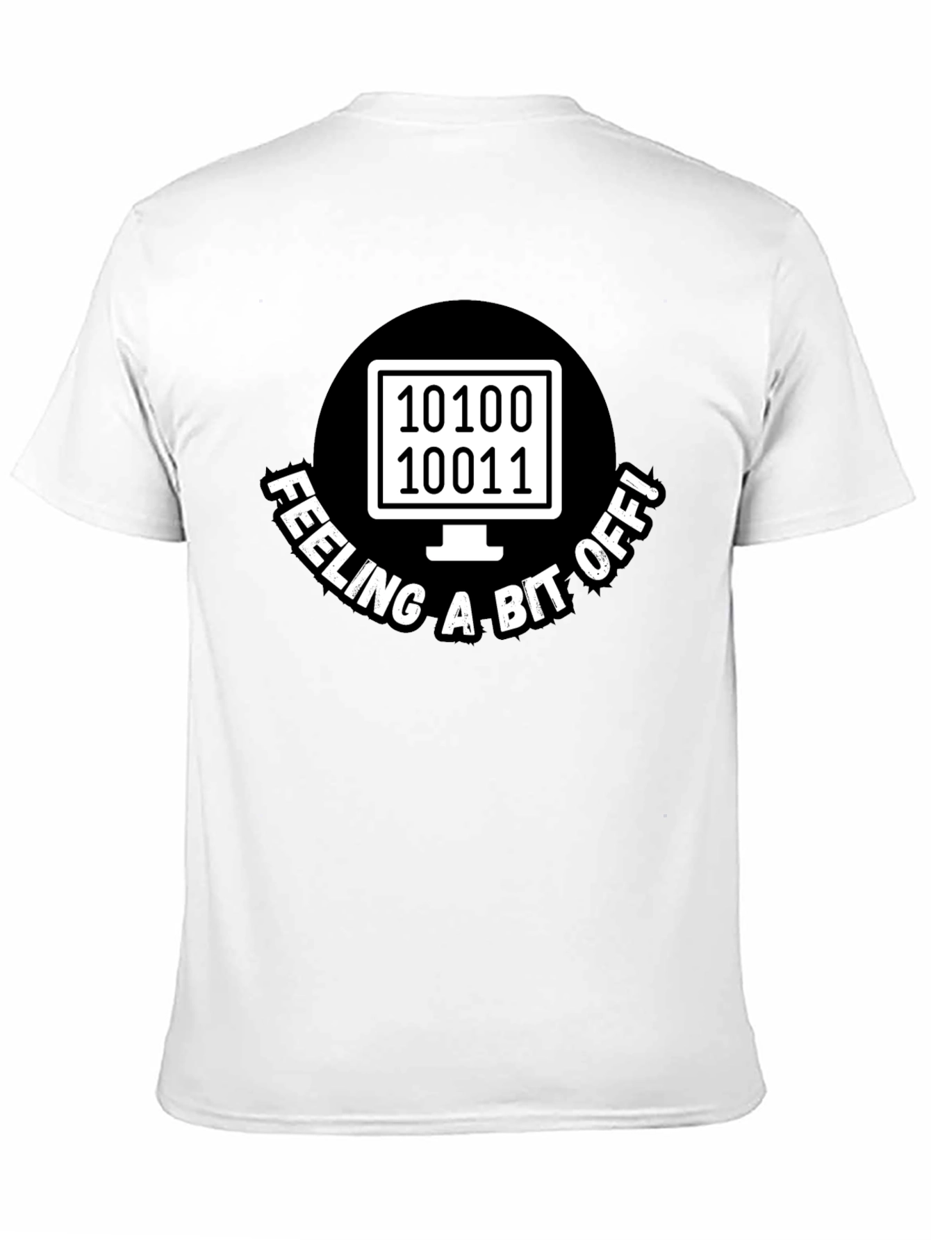 Feeling A Bit Off Binary Code T-Shirt