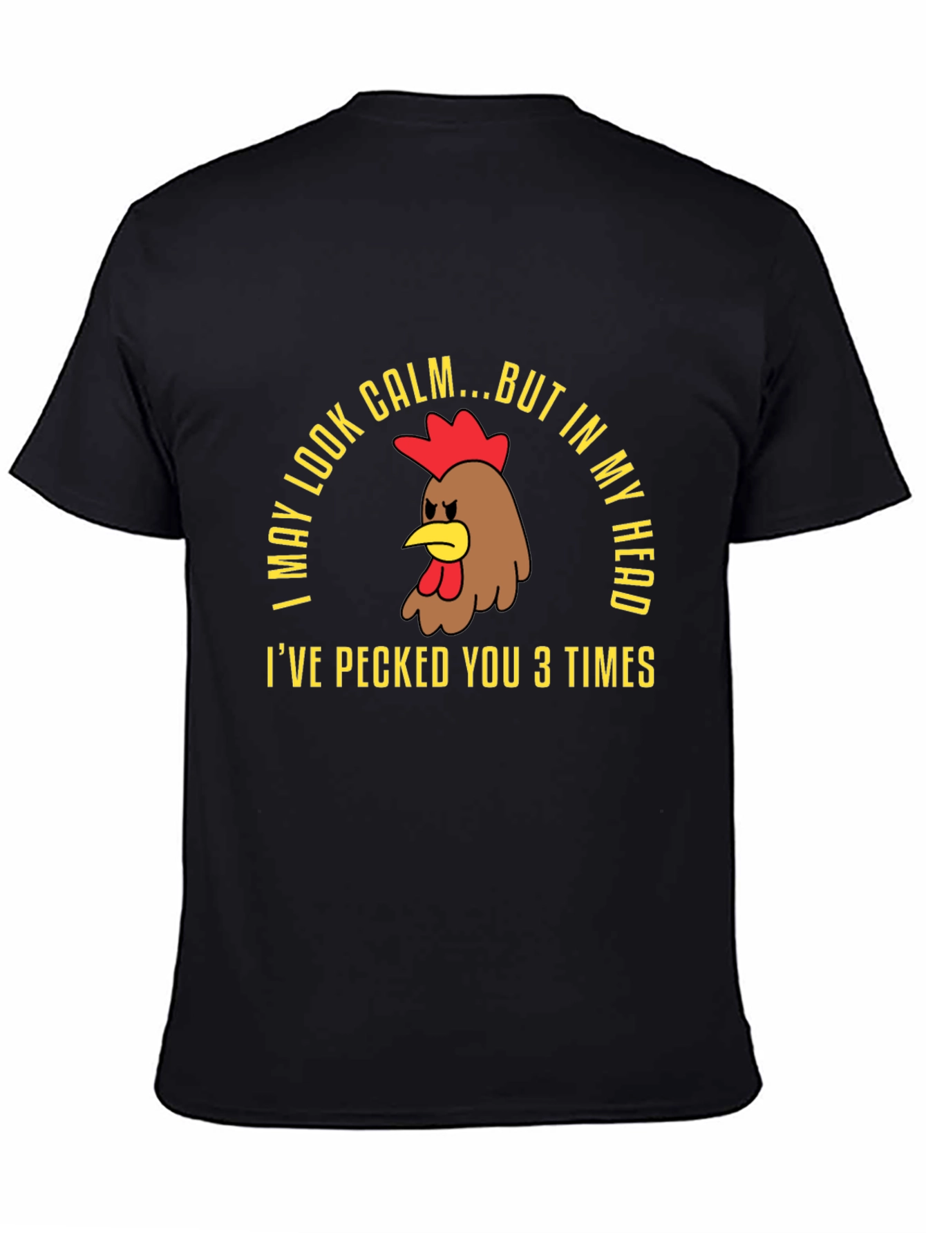 Calm Chicken Graphic Tee - Funny Humor T-Shirt