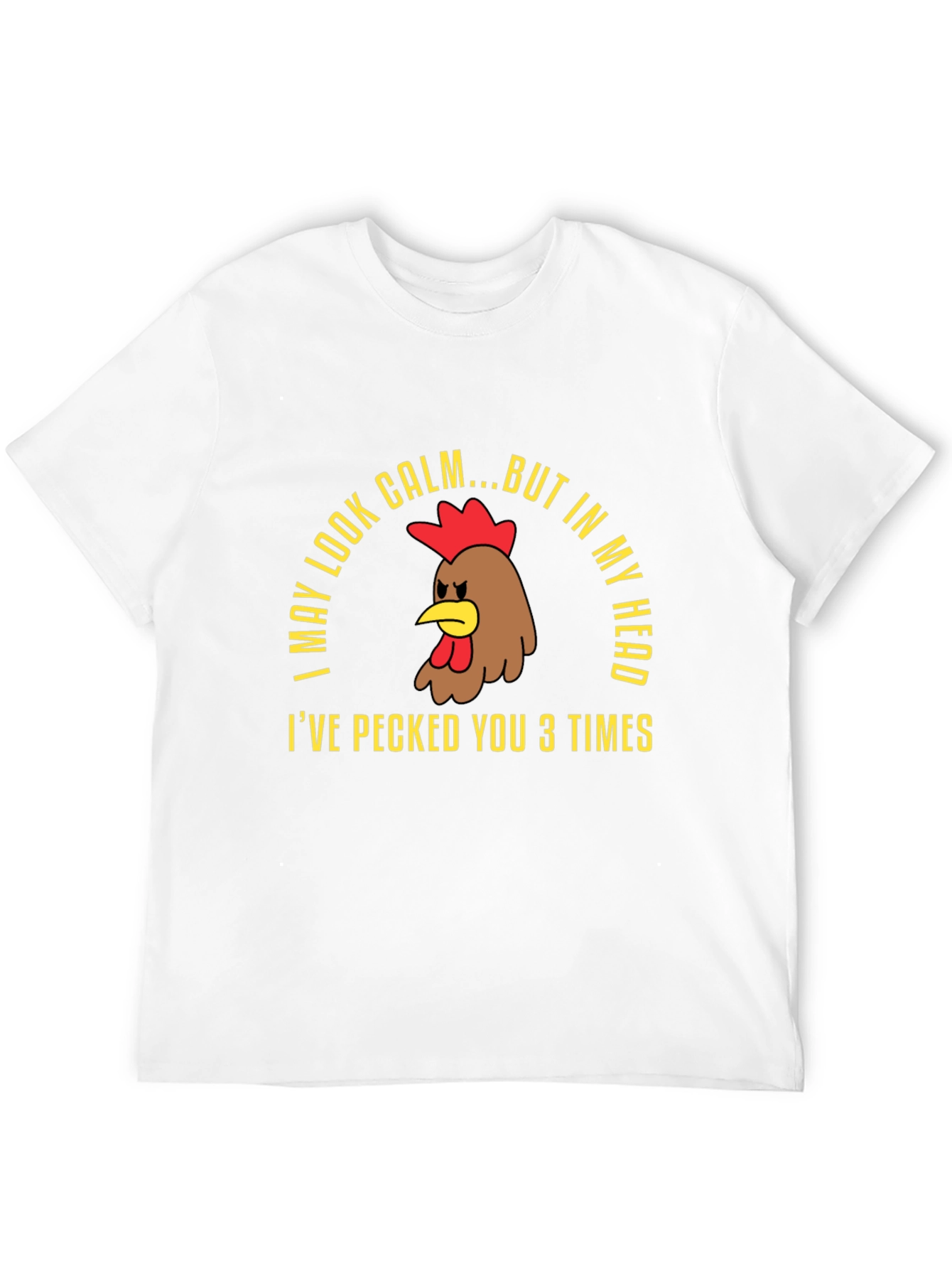 Calm Chicken Graphic Tee - Funny Humor T-Shirt