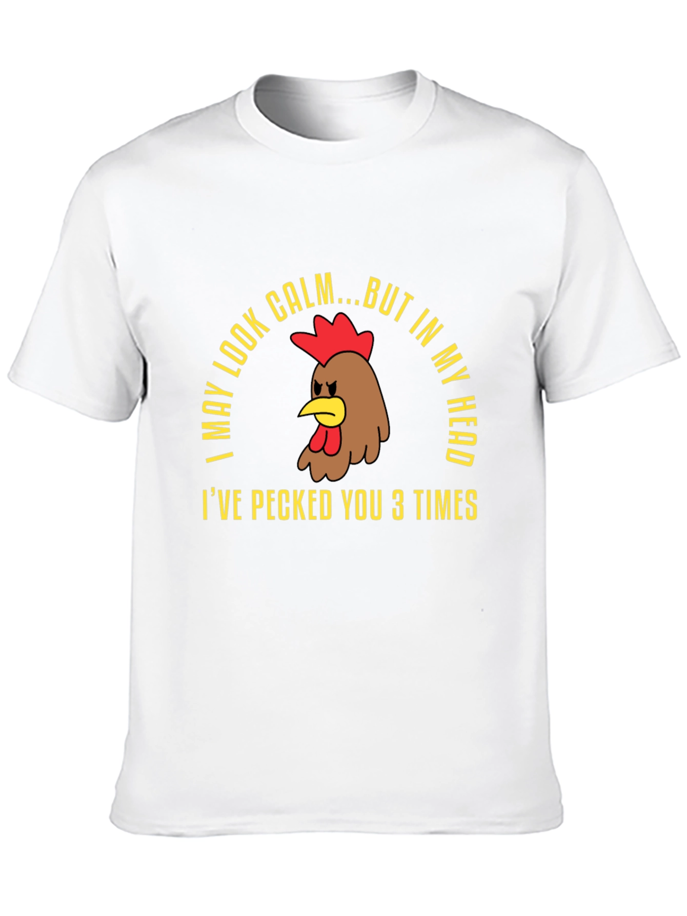 Calm Chicken Graphic Tee - Funny Humor T-Shirt