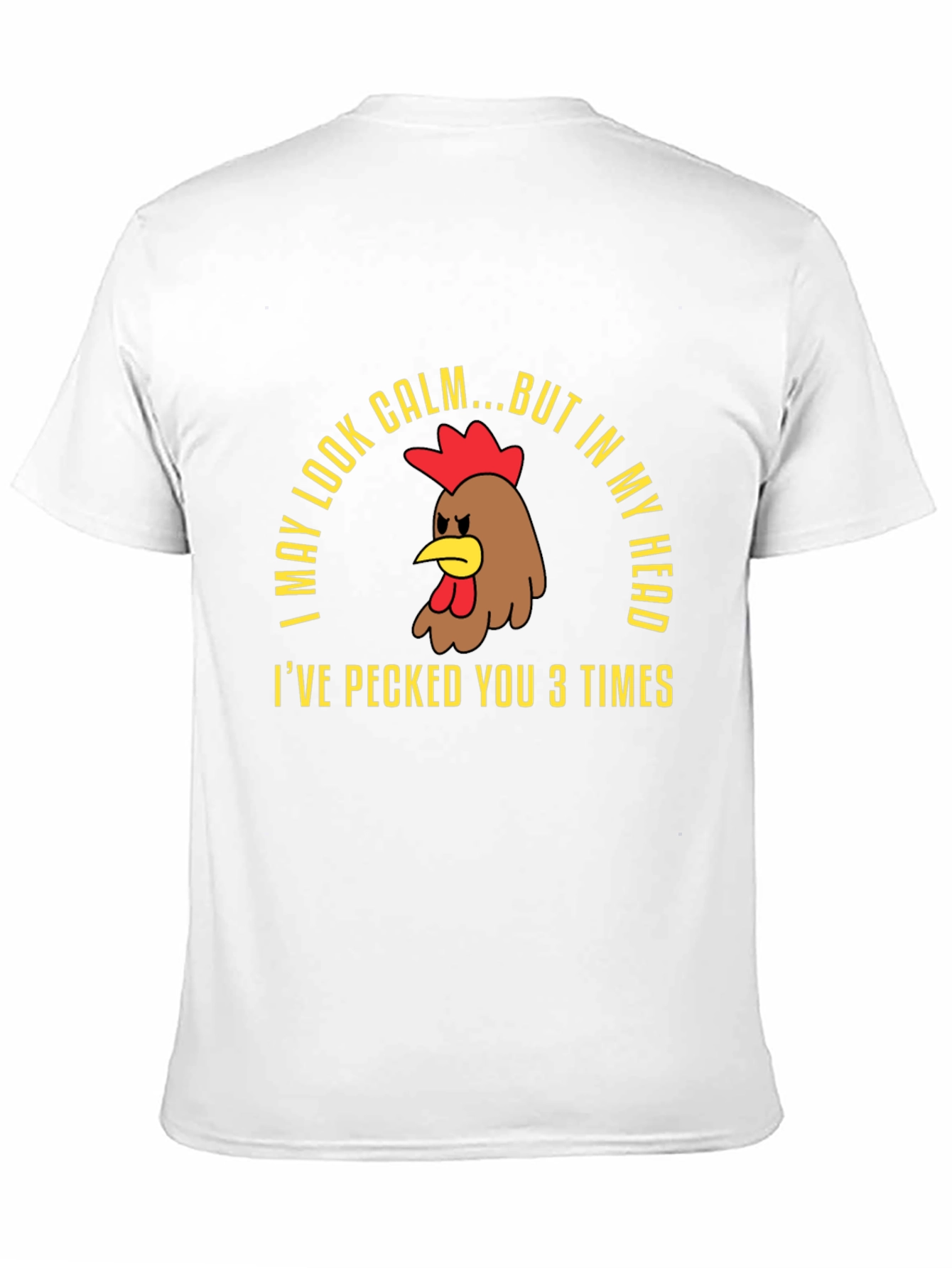 Calm Chicken Graphic Tee - Funny Humor T-Shirt