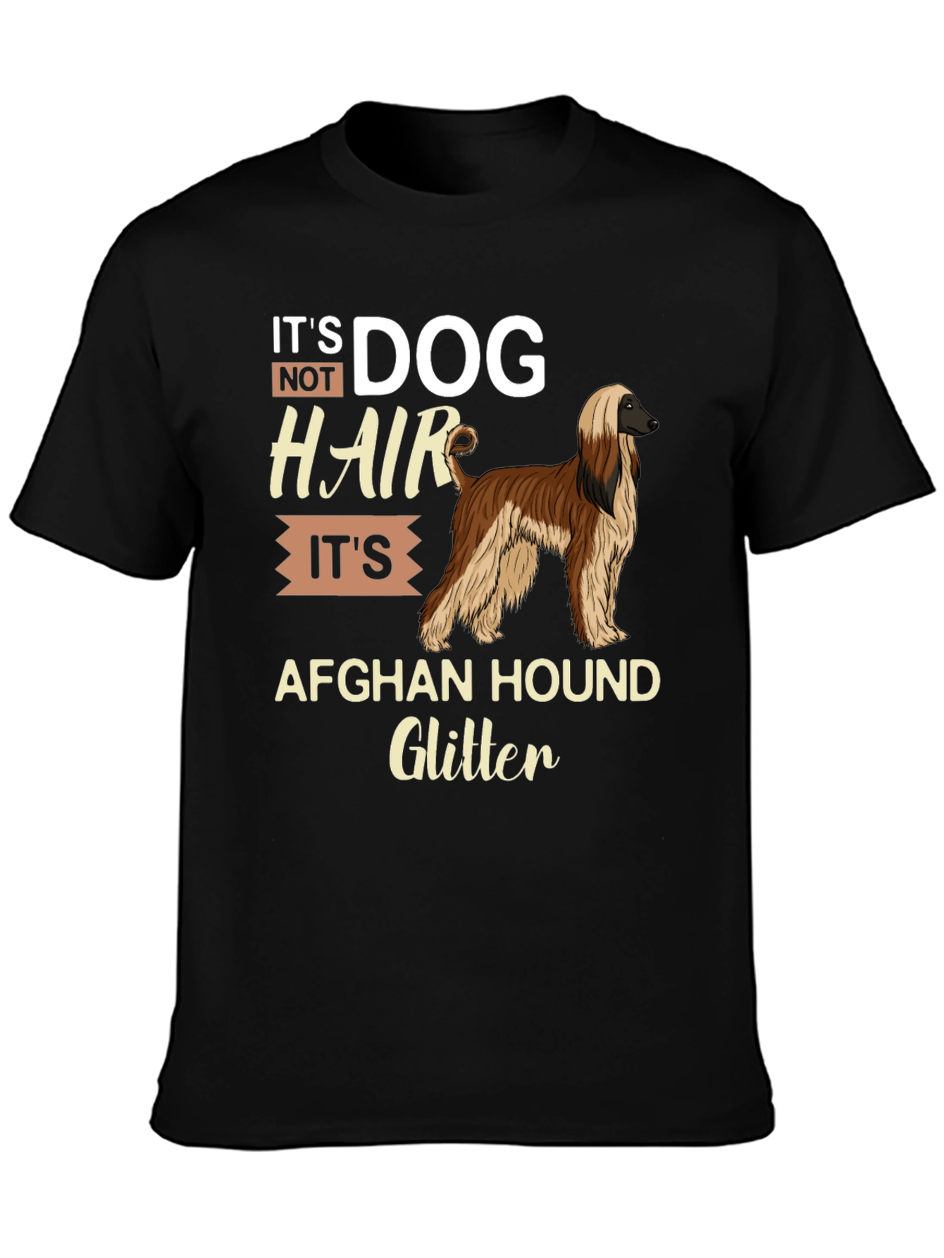 Dog Hair Afghan Hound Glitter T-Shirt