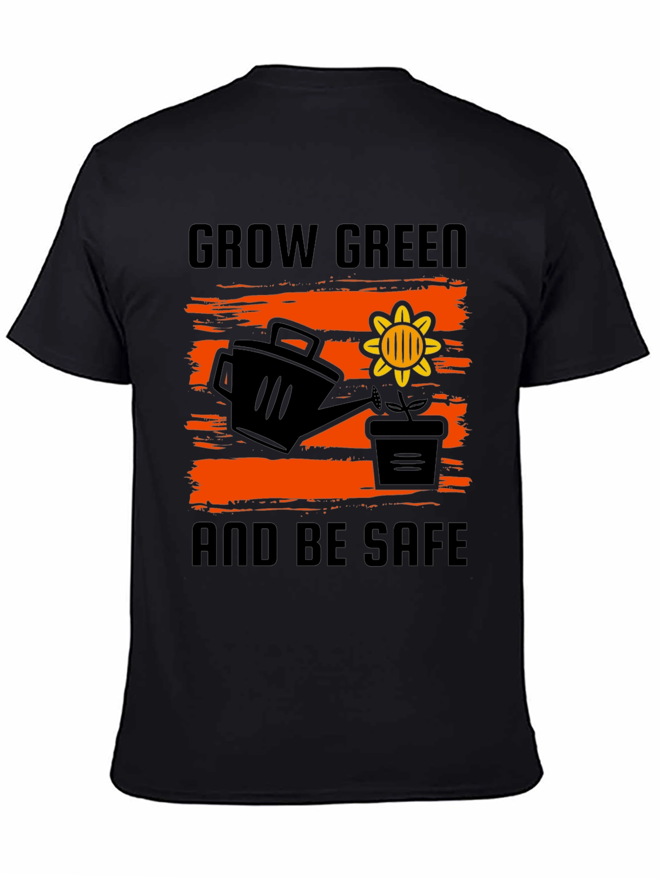 Grow Green T-Shirt - Be Safe