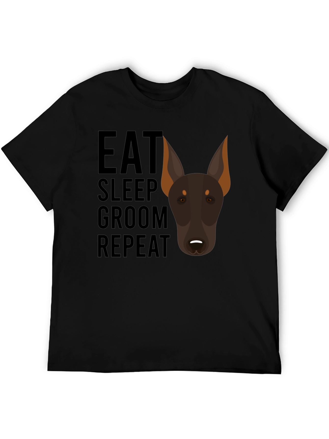 Eat Sleep Groom Repeat Doberman T-Shirt