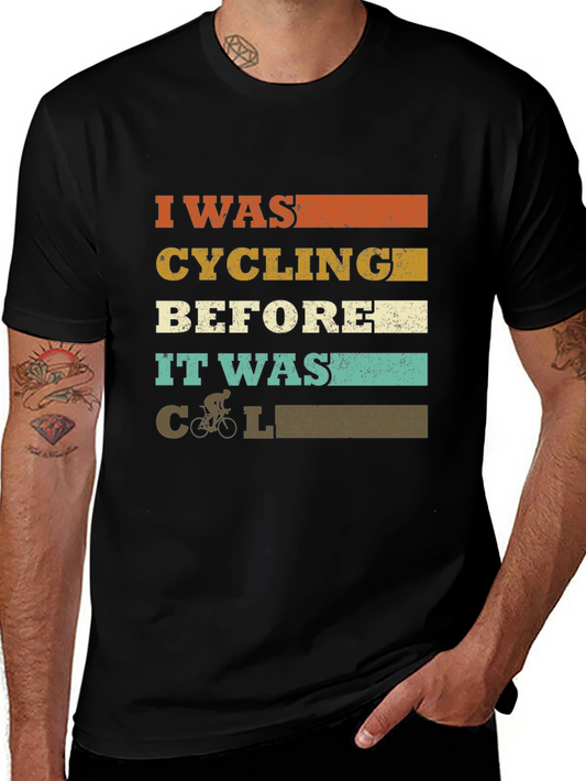 Retro Cycling T-Shirt - I Was Cycling Before It Was Cool
