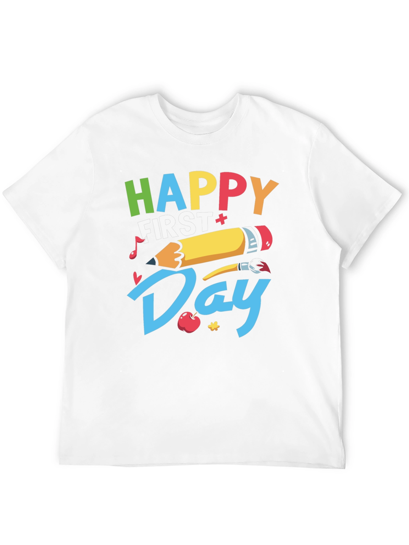 Happy First Day T-Shirt - Back to School