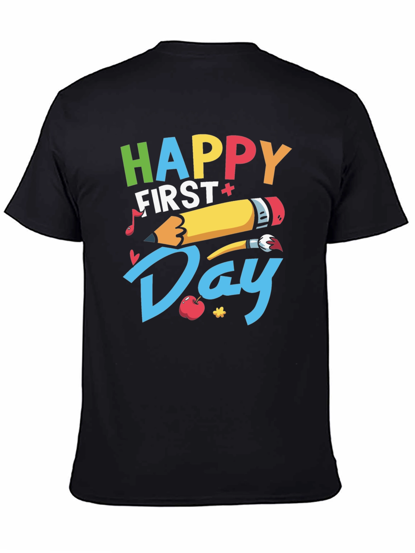 Happy First Day T-Shirt - Back to School