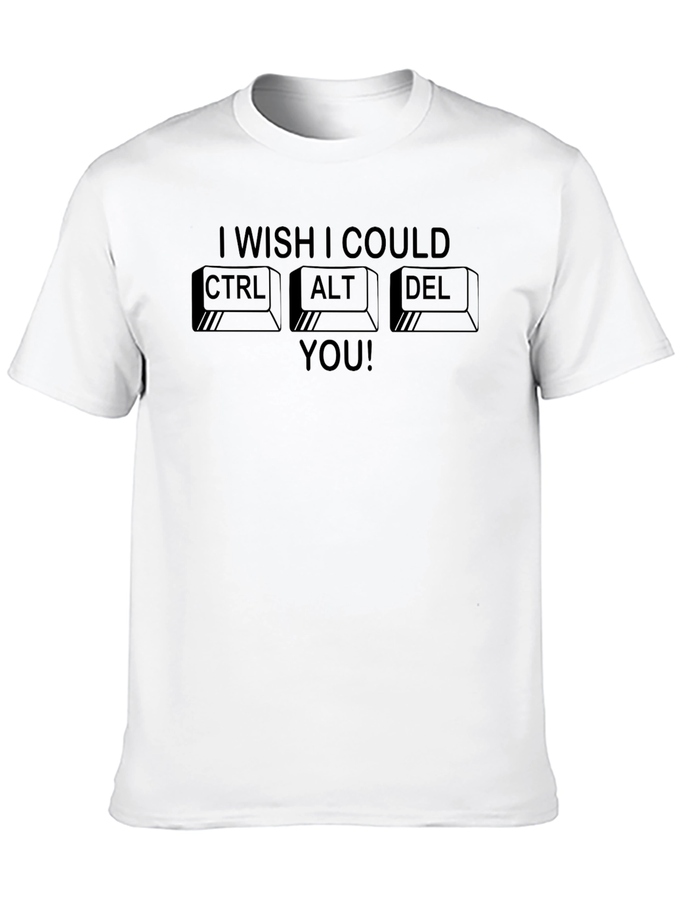 Ctrl+Alt+Delete You T-Shirt - Funny Computer Geek Tee