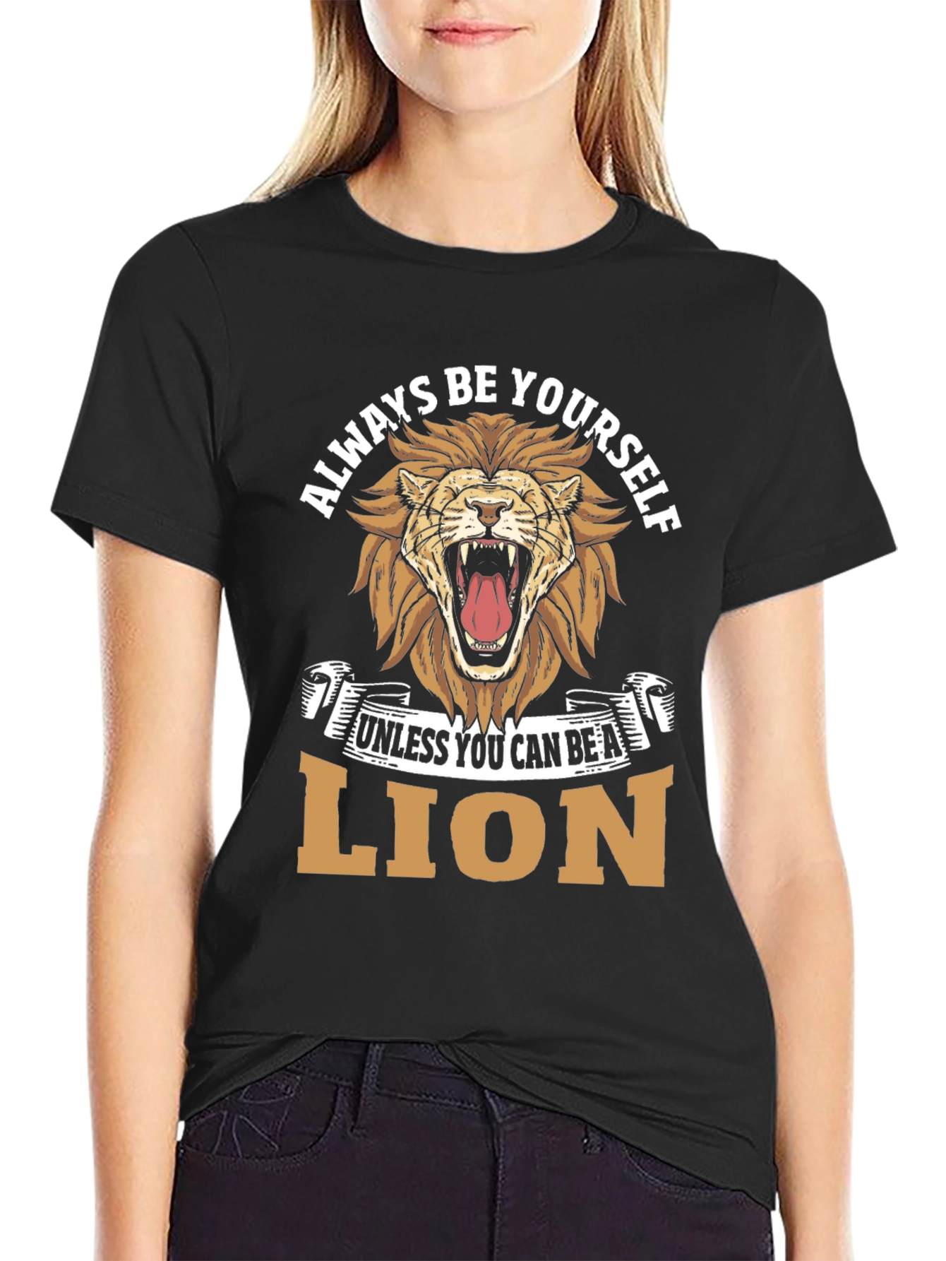 Always Be Yourself Unless Lion Graphic Tee