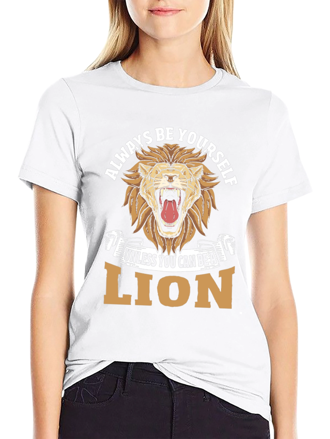 Always Be Yourself Unless Lion Graphic Tee