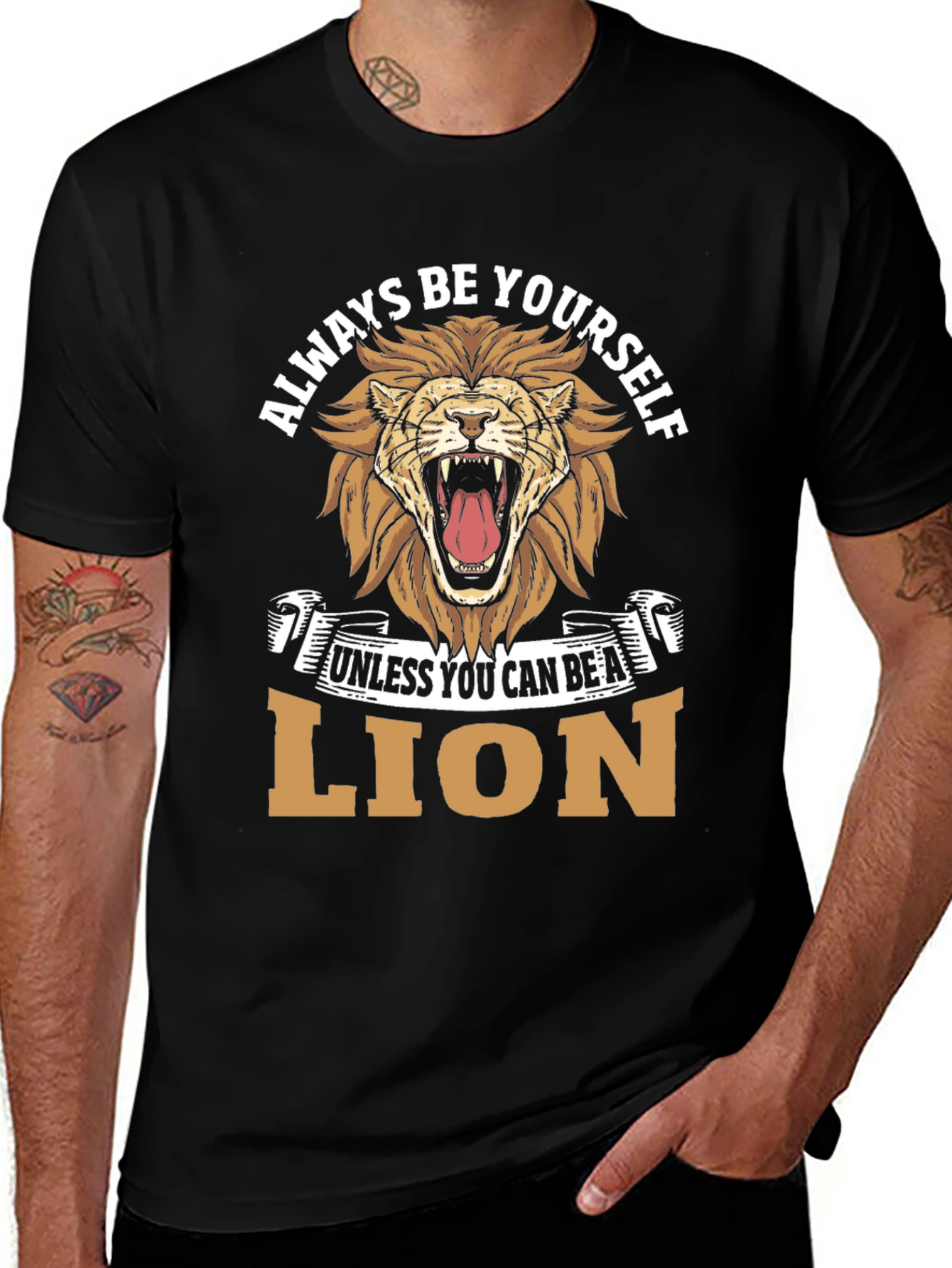 Always Be Yourself Unless Lion Graphic Tee