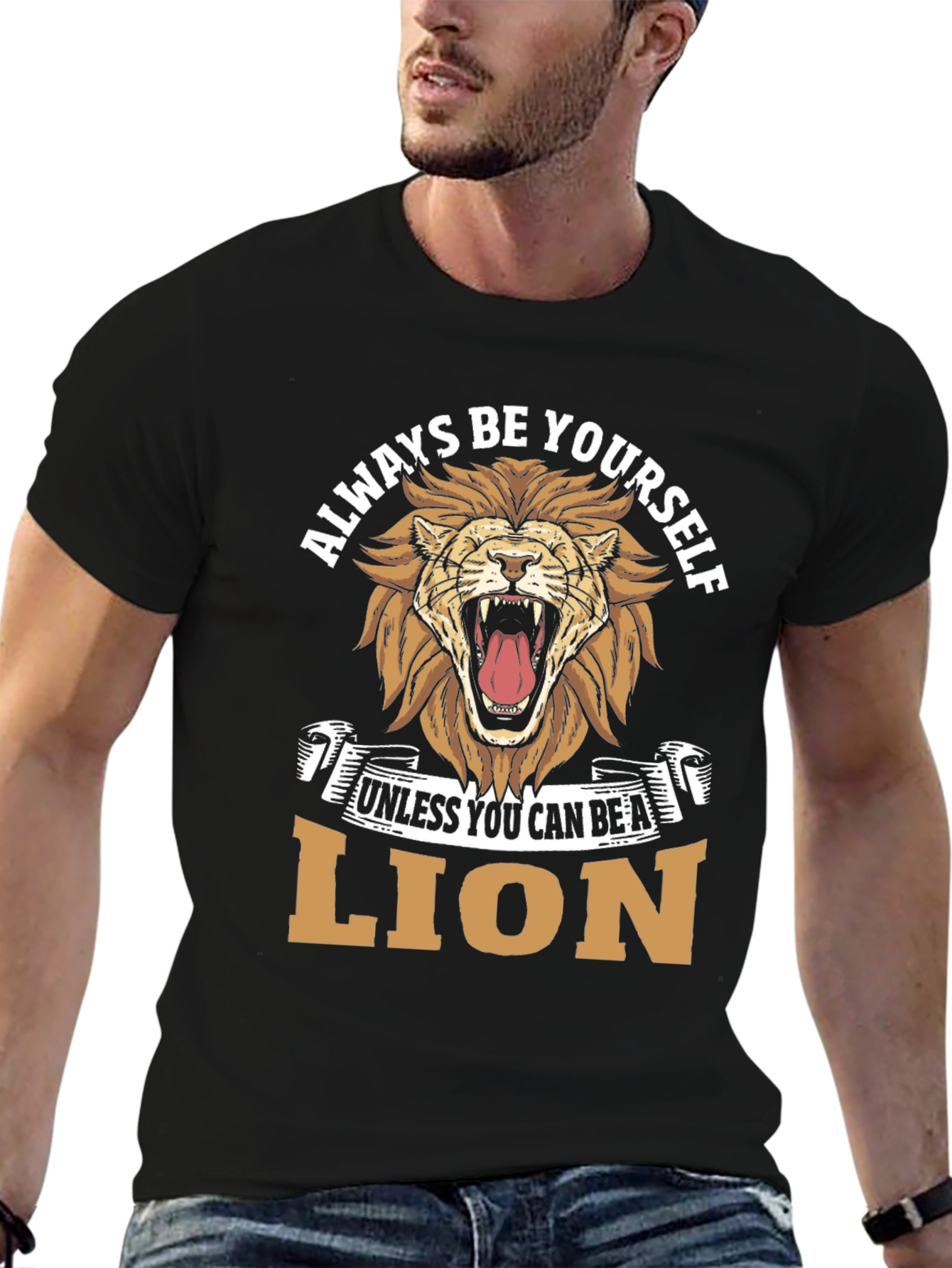 Always Be Yourself Unless Lion Graphic Tee