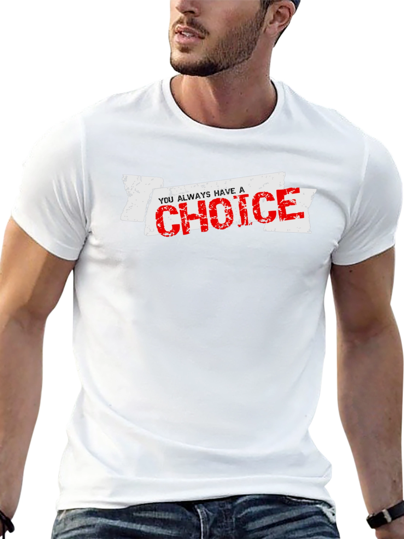 You Always Have a Choice Graphic T-Shirt