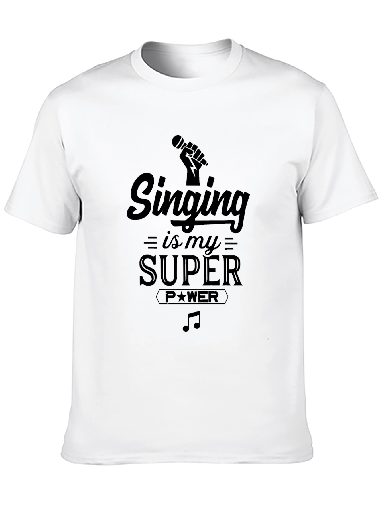 Singing is My Super Power Black Graphic T-Shirt