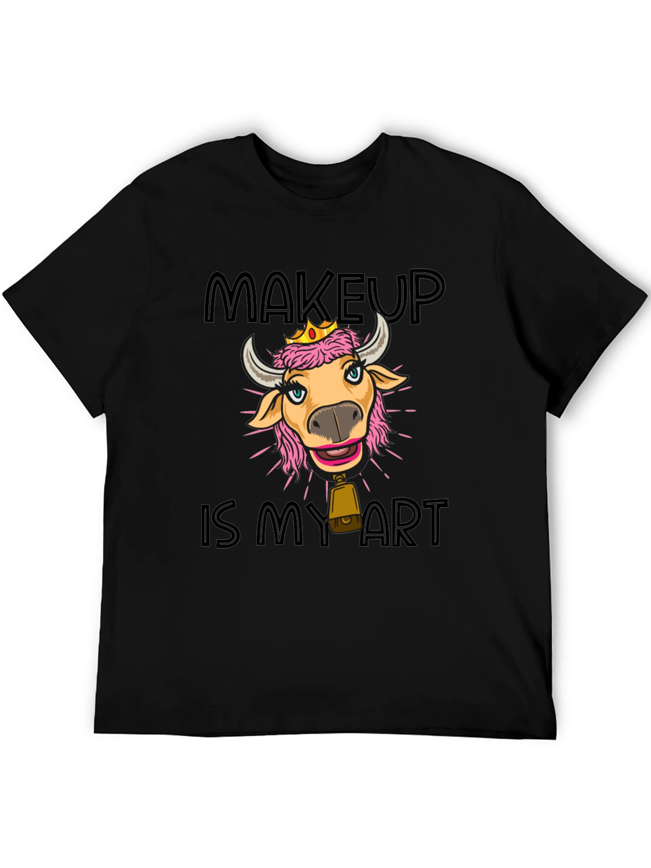 Makeup is My Art Cow T-Shirt