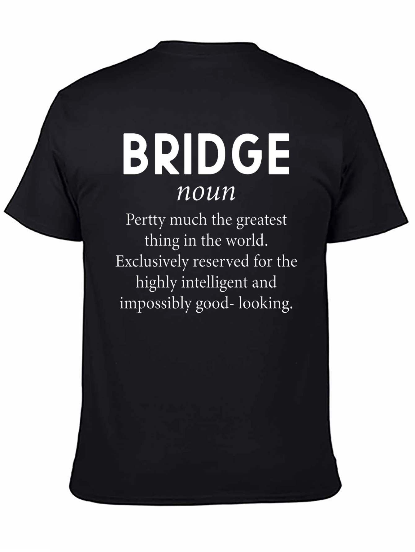 Funny BRIDGE Noun Definition T-Shirt