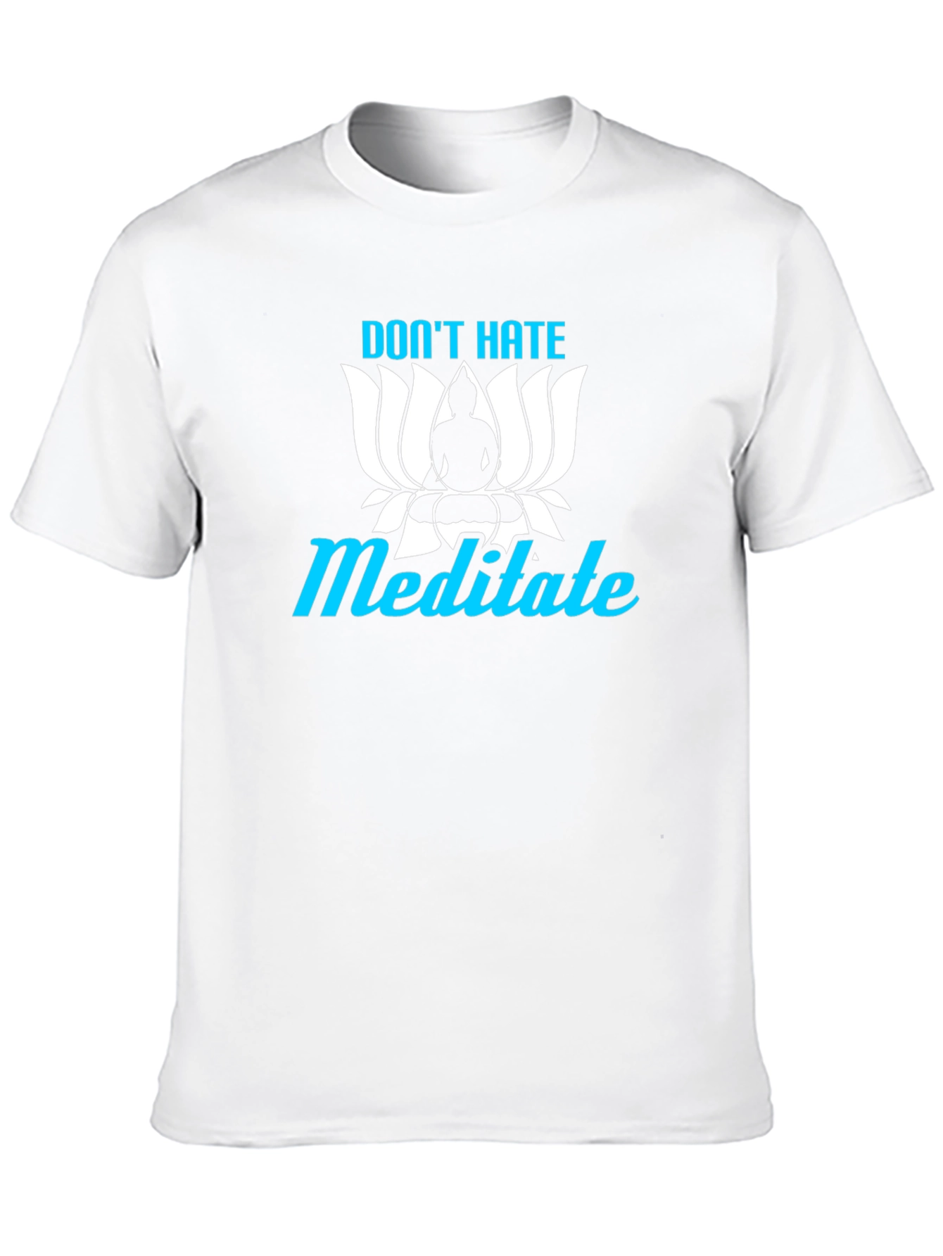Dont Hate Meditate T-Shirt Yoga Zen Black Tee