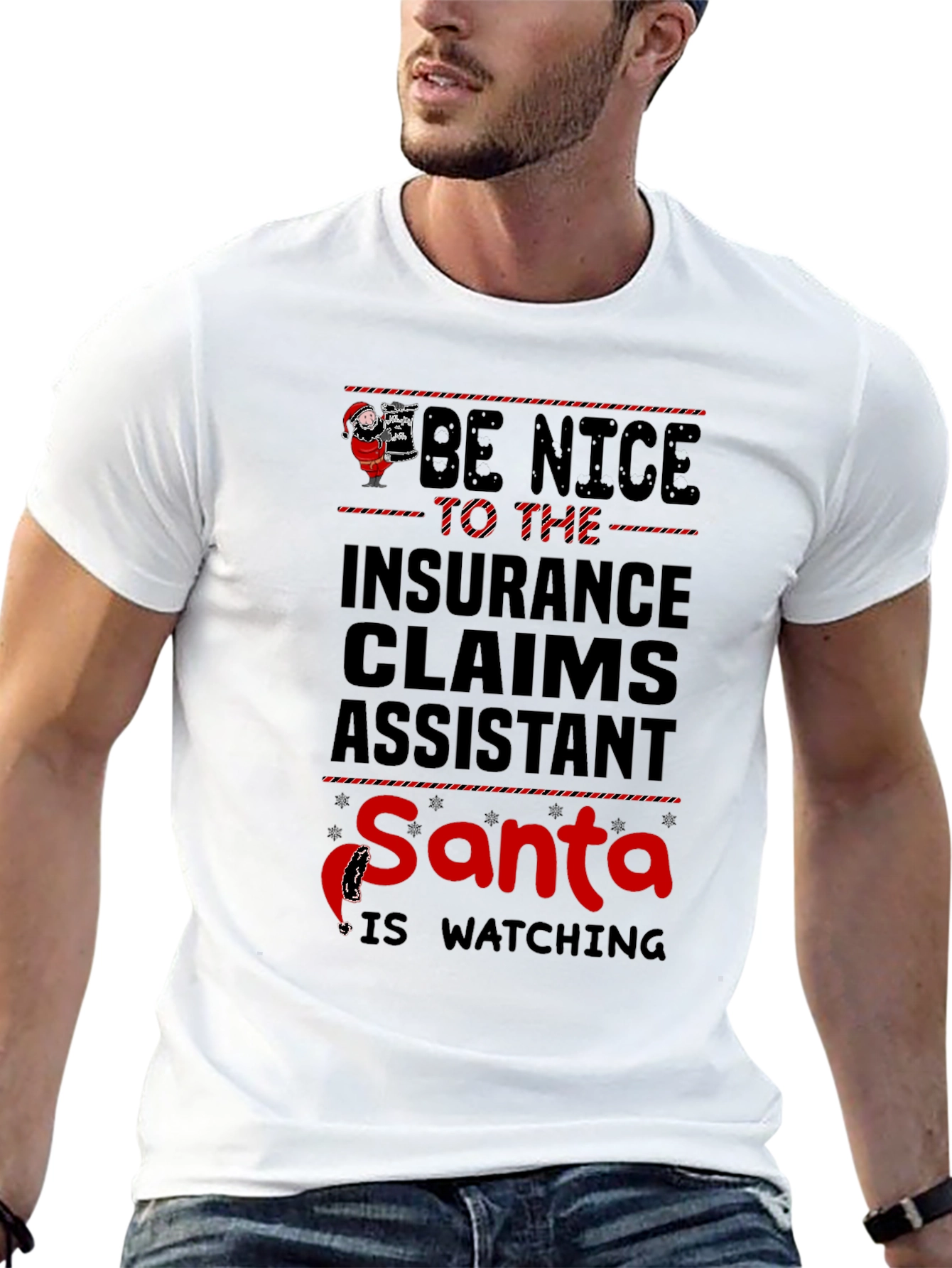 Be Nice to Insurance Claims Assistant Santa T-Shirt