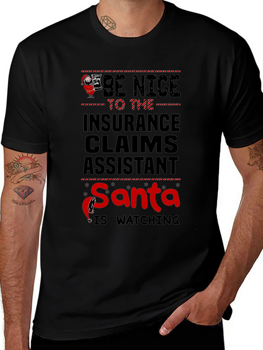 Be Nice to Insurance Claims Assistant Santa T-Shirt