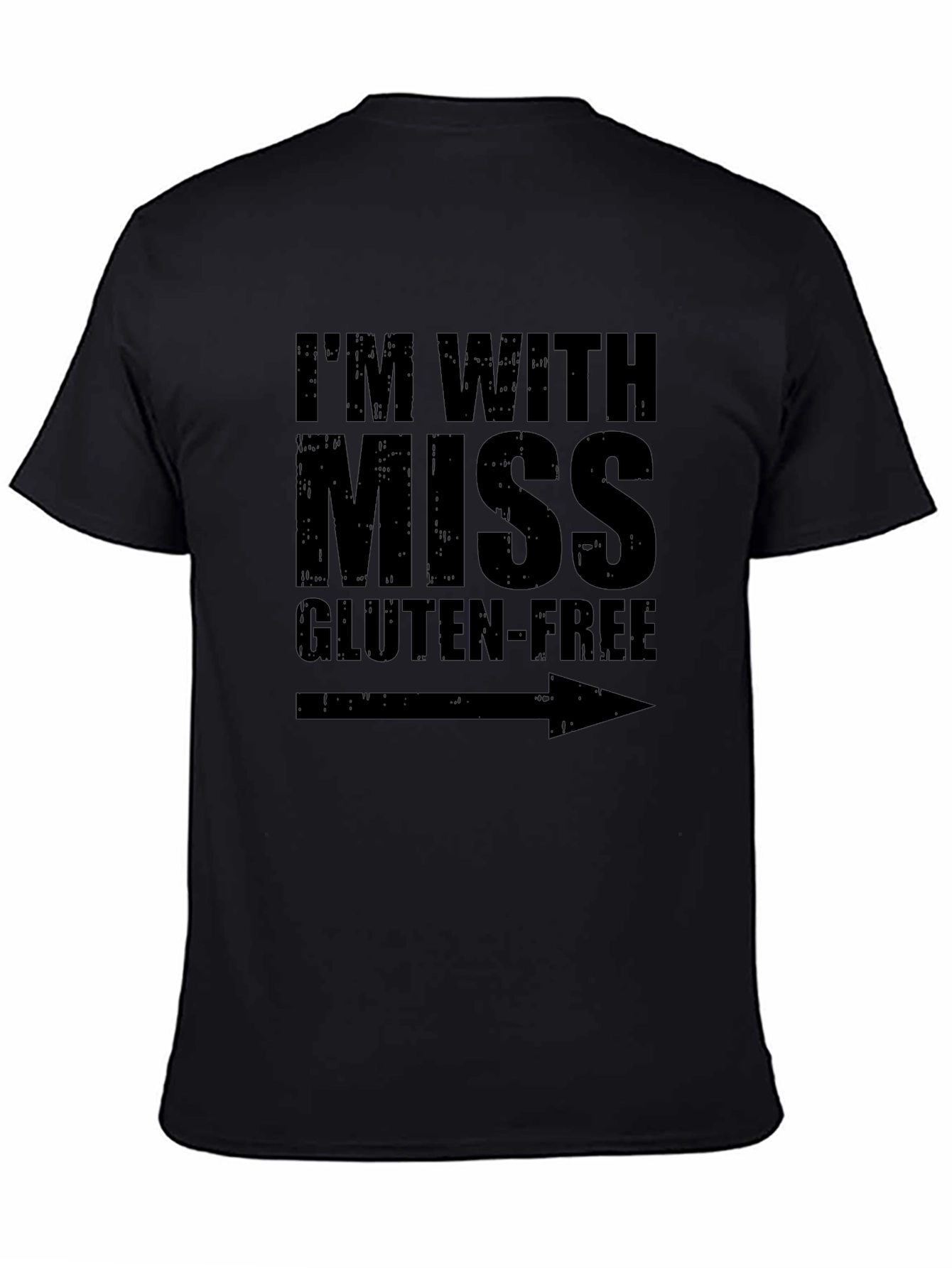 Im With Miss Gluten-Free Graphic T-Shirt