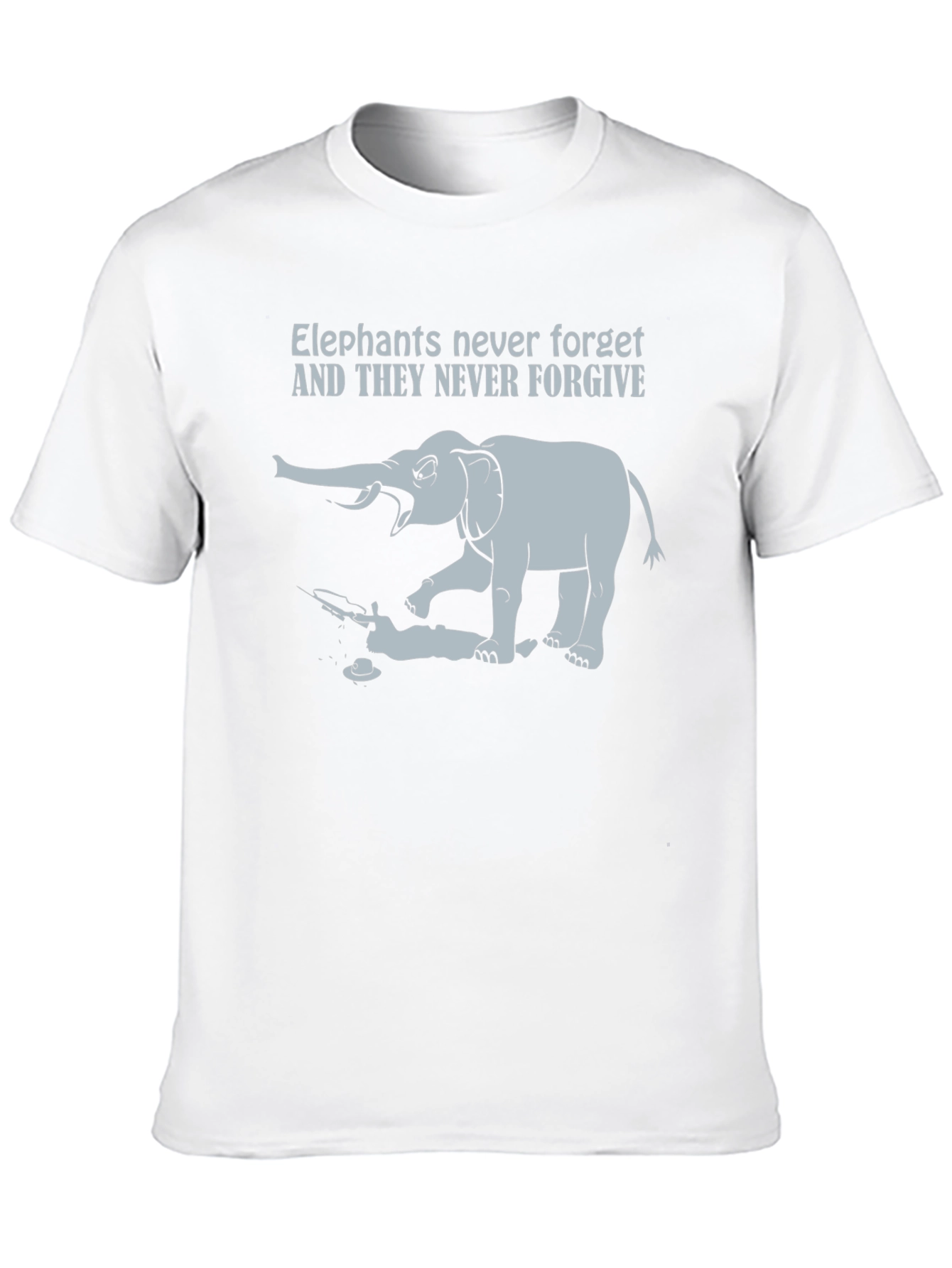 Elephant Never Forget T-Shirt - Sarcastic Graphic Tee