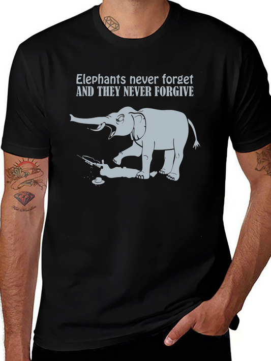 Elephant Never Forget T-Shirt - Sarcastic Graphic Tee