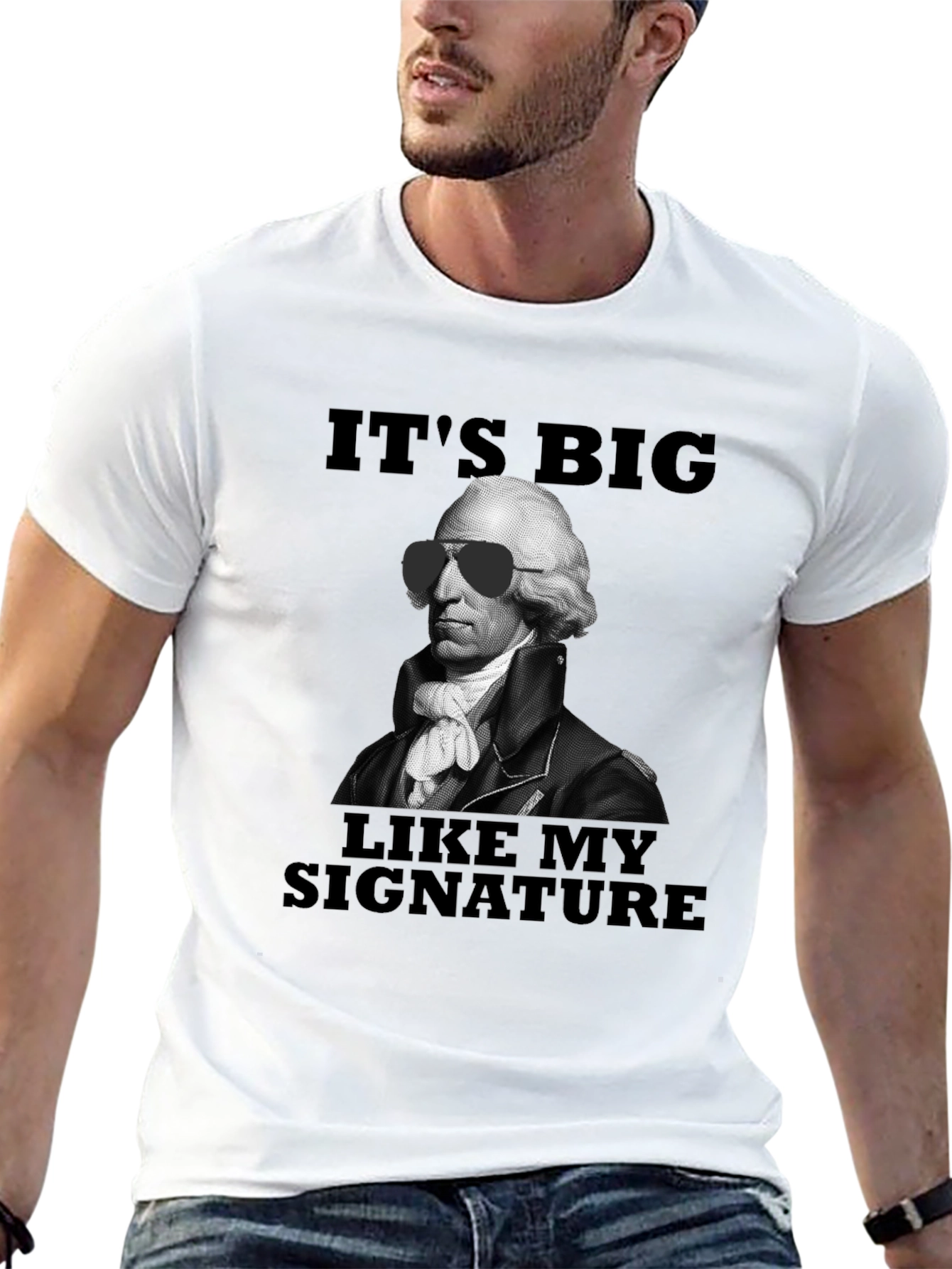Its Big Like My Signature T-Shirt