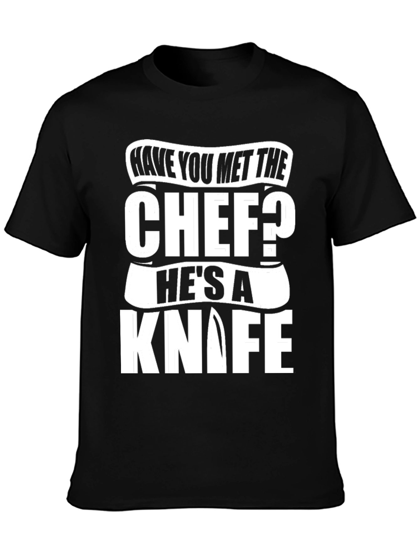 Chef Knife T-Shirt - Funny Culinary Humor Tee