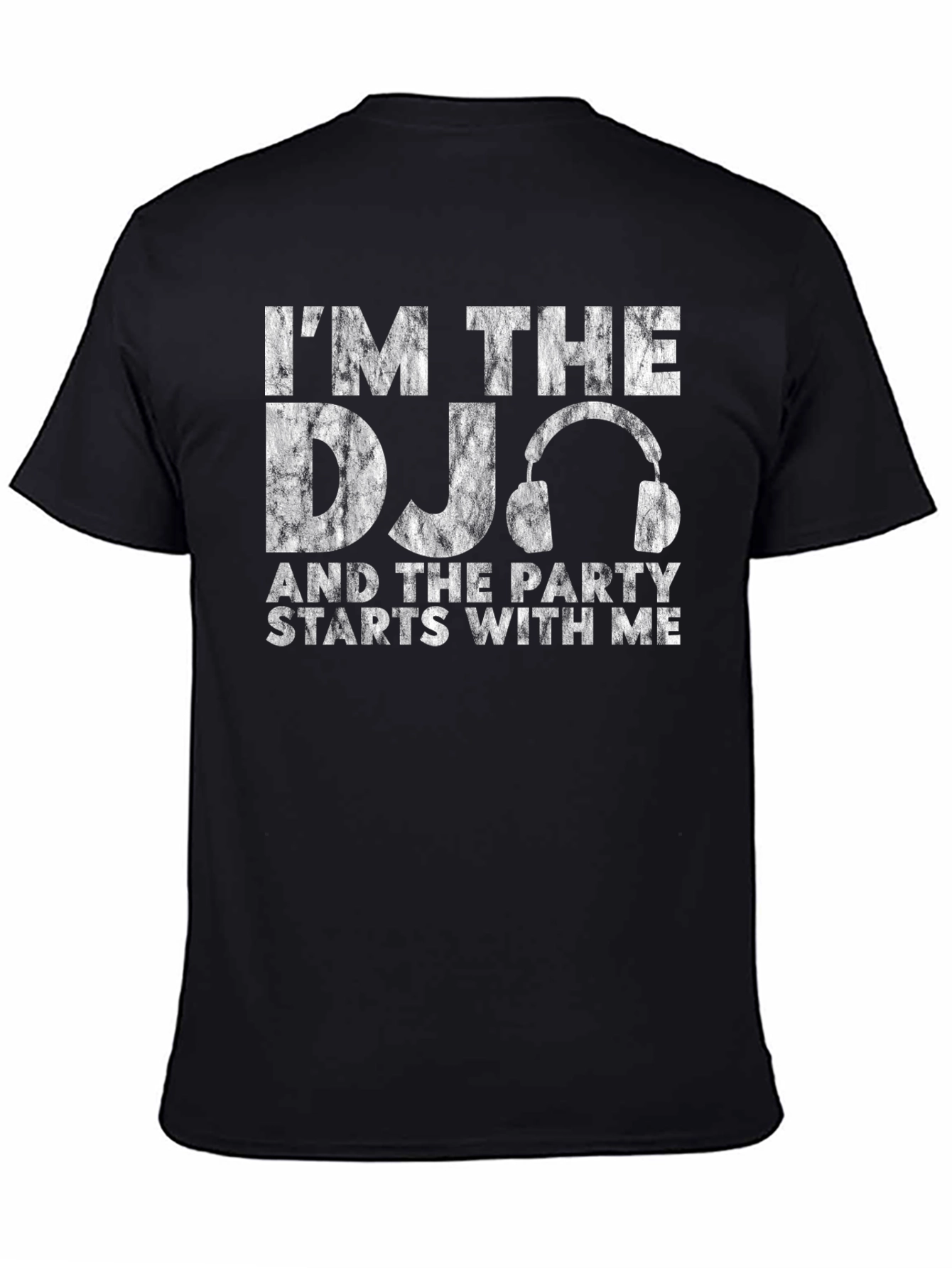 Im the DJ T-Shirt: Party Starter Graphic Tee